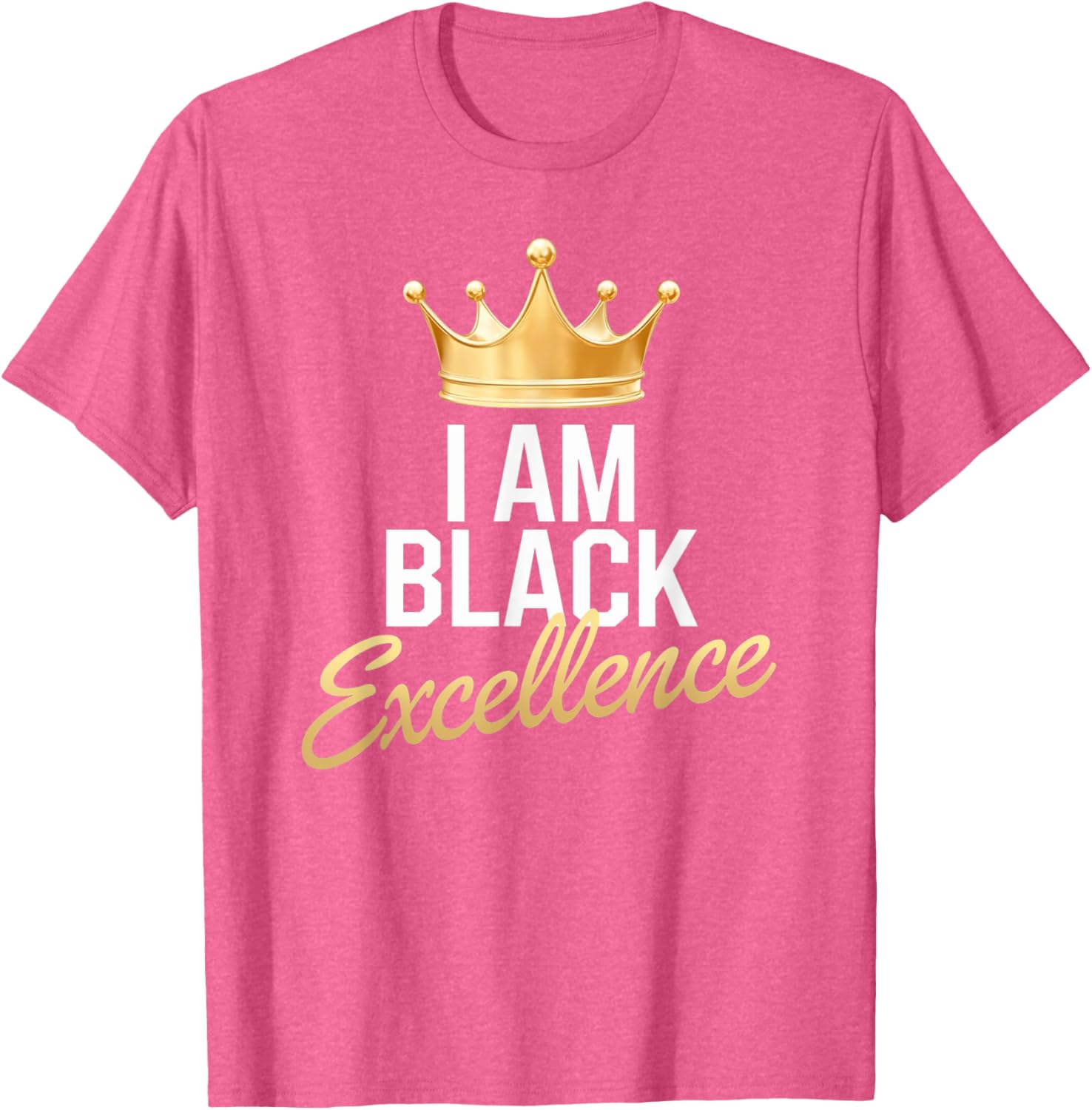 I AM BLACK EXCELLENCE Afro Motivation T-Shirt for Black History Month - 20
