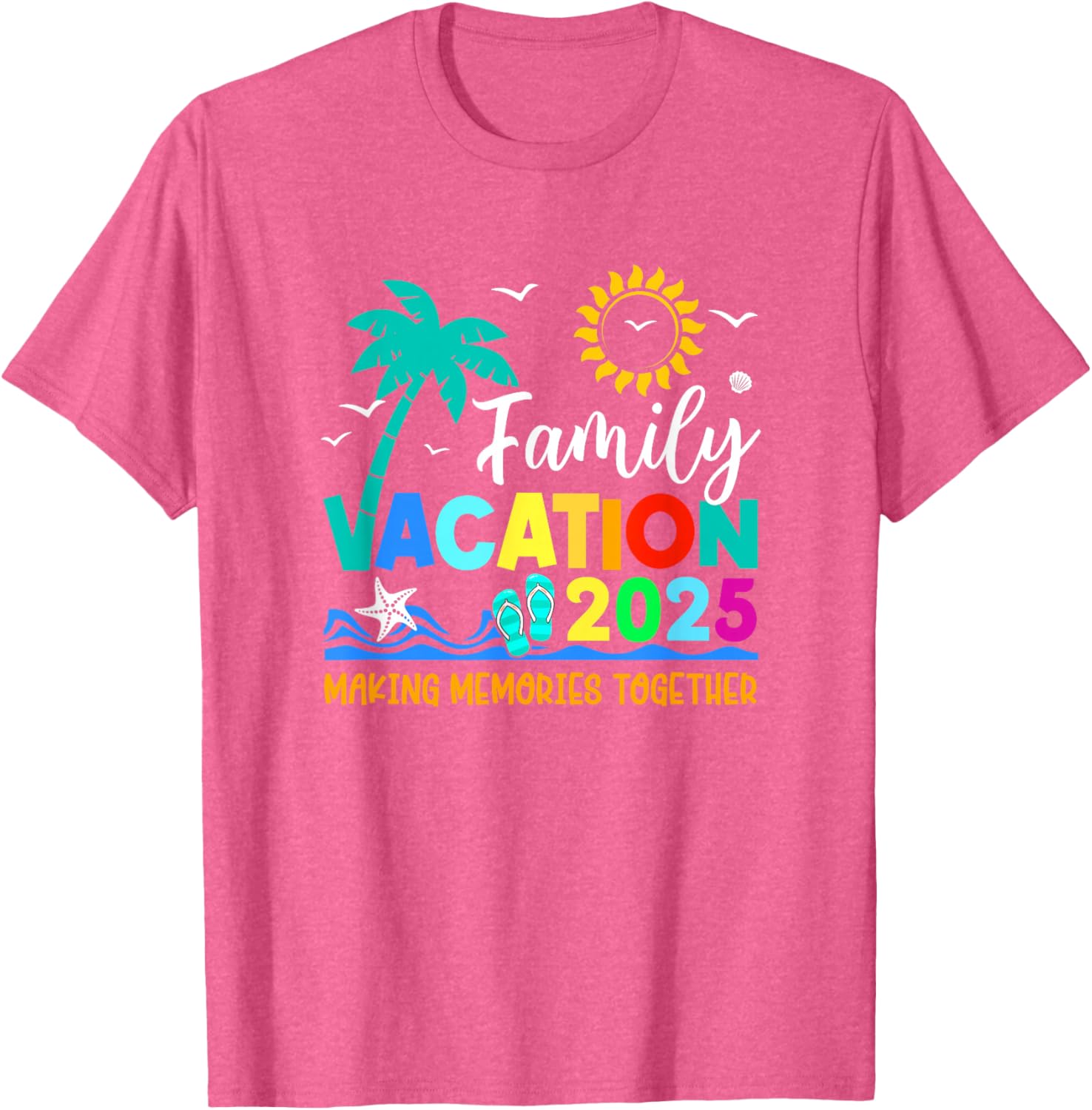 Family Vacation 2025 Summer T-Shirt for Making Memories Together - 10
