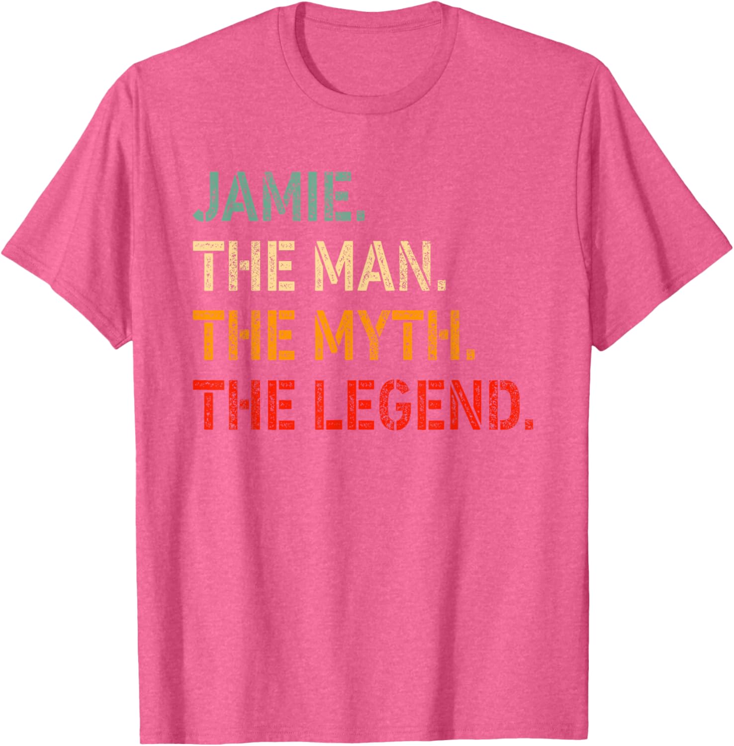 Funny Jamie The Man The Myth The Legend T-Shirt for Men and Women - 24