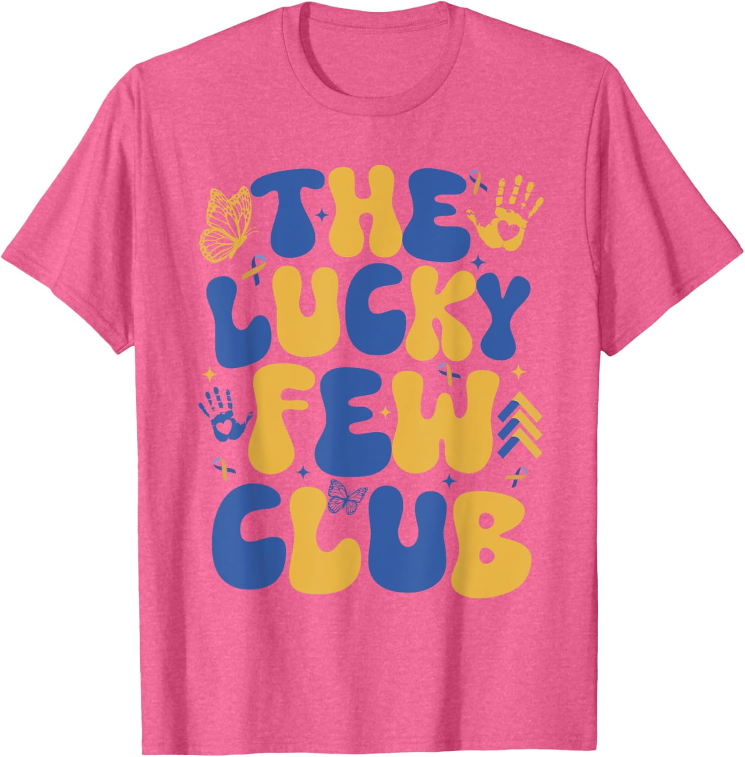 Lucky Few Club T21 Warrior Down Syndrome Day T-Shirt for Everyone - 4