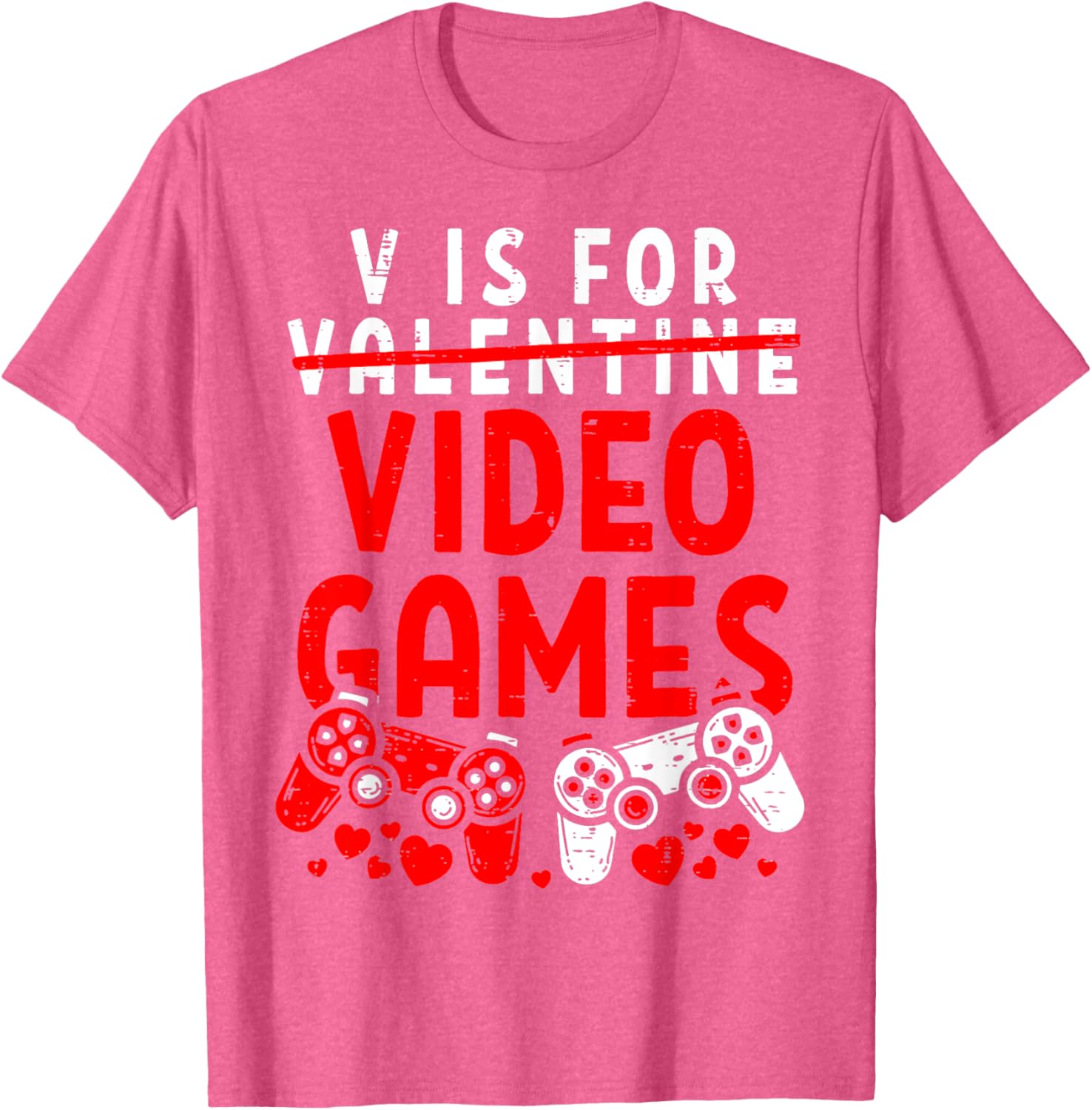 Funny V Is For Video Games Valentine's Day T-Shirt for Gamer Men - 22