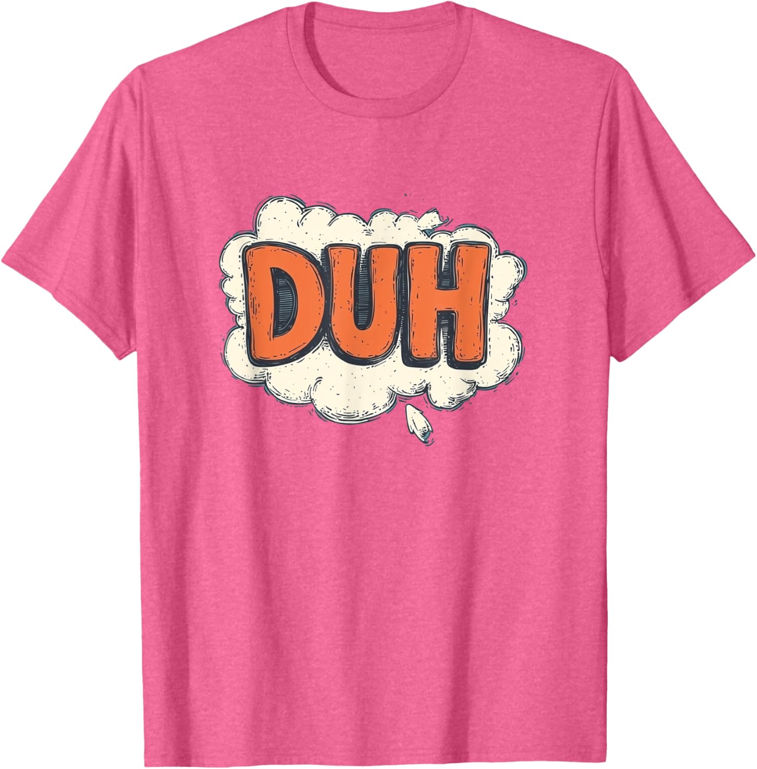 Stay Funny with Cool Duh Speech Design T-Shirt - Perfect for Casual Wear - 26