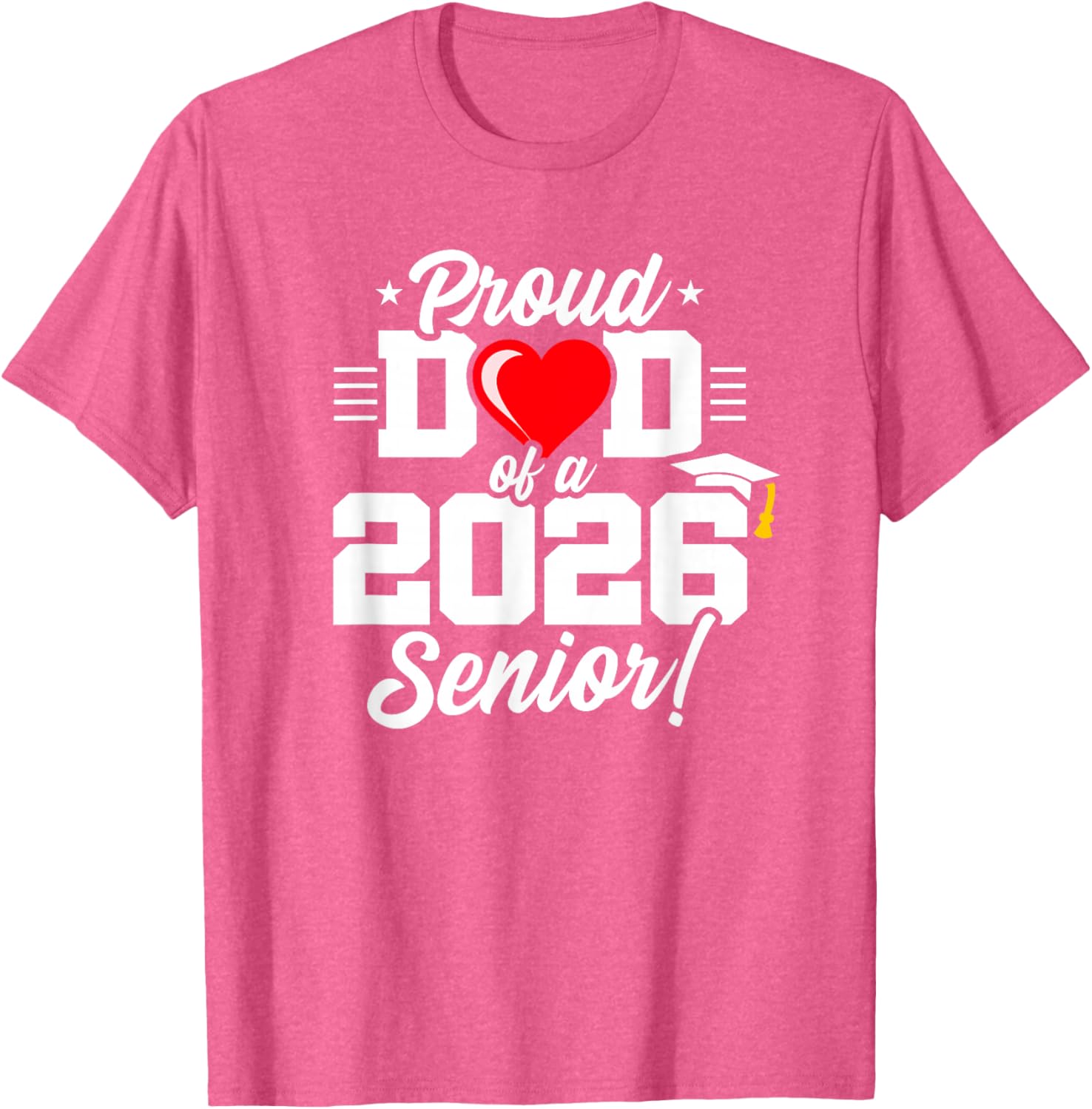 Proud Dad Class of 2026 Senior Year T-Shirt for Graduation Celebrations - 20