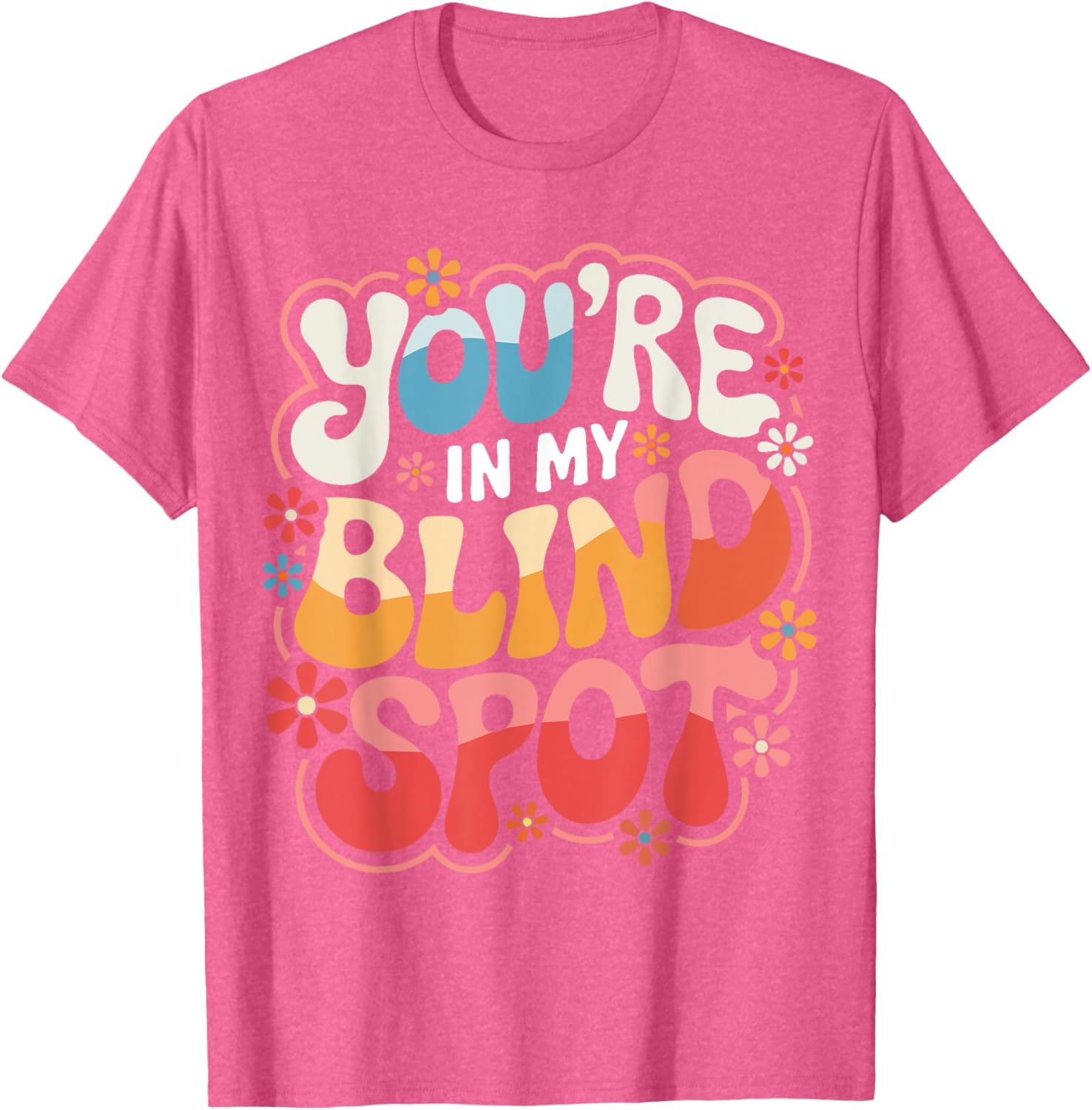 Funny Blind Spot T-Shirt Perfect for Car Lovers and Drivers - 3