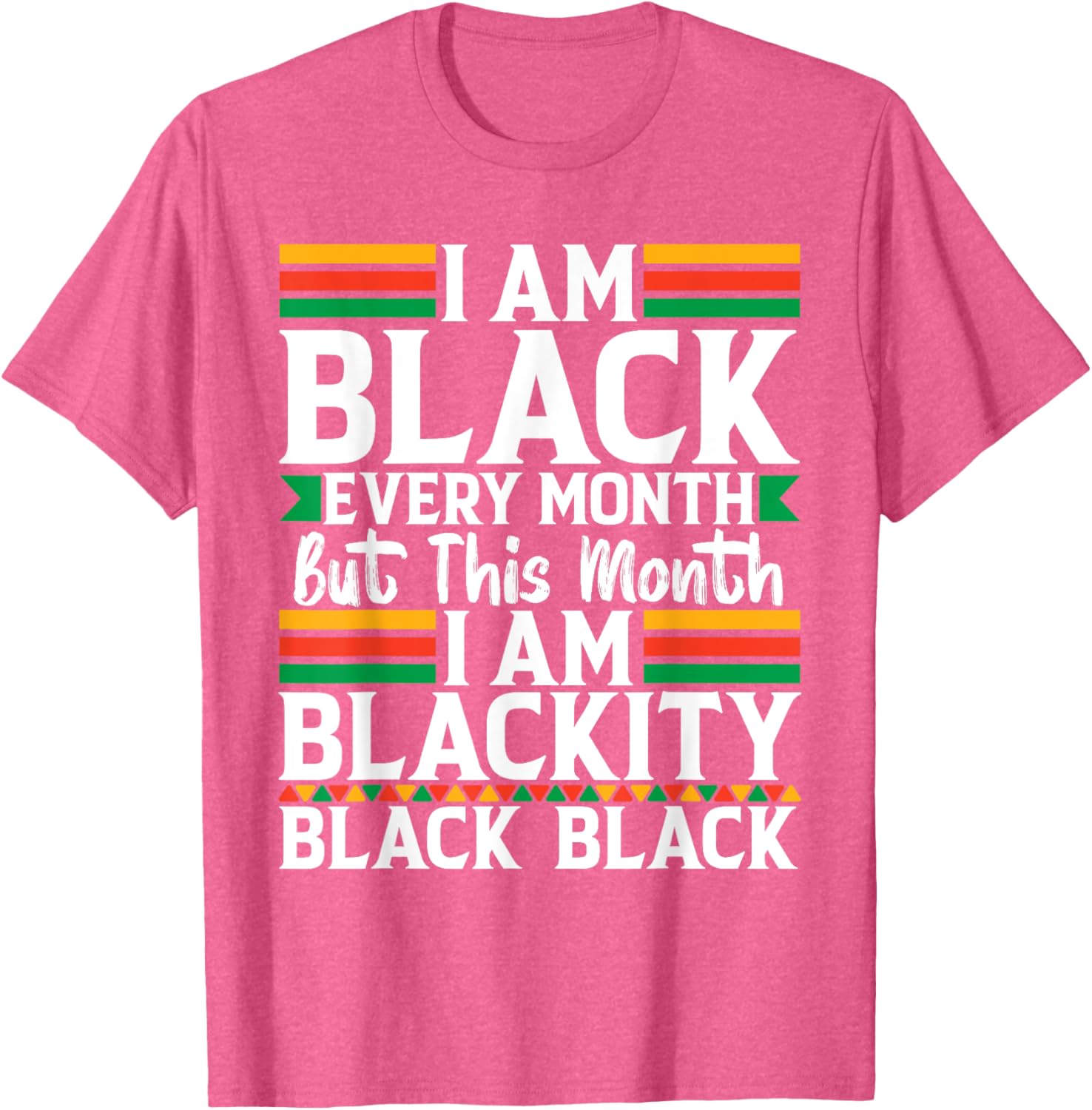 I'm Black Every Month T-Shirt - Celebrate Black Culture in Style - 16