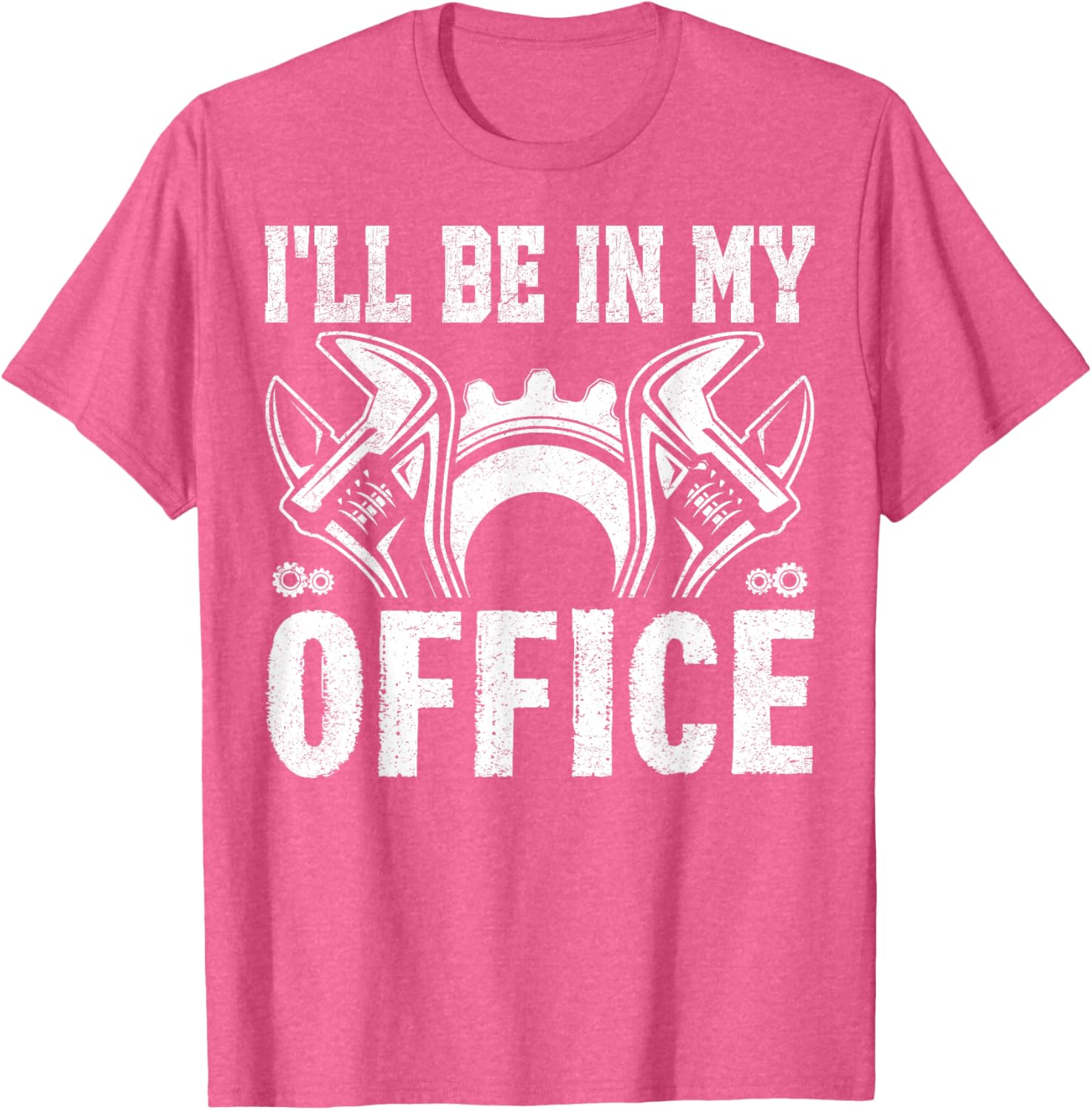 Funny Car Mechanics T-Shirt I'll Be in My Office Garage Humor Gift - 23