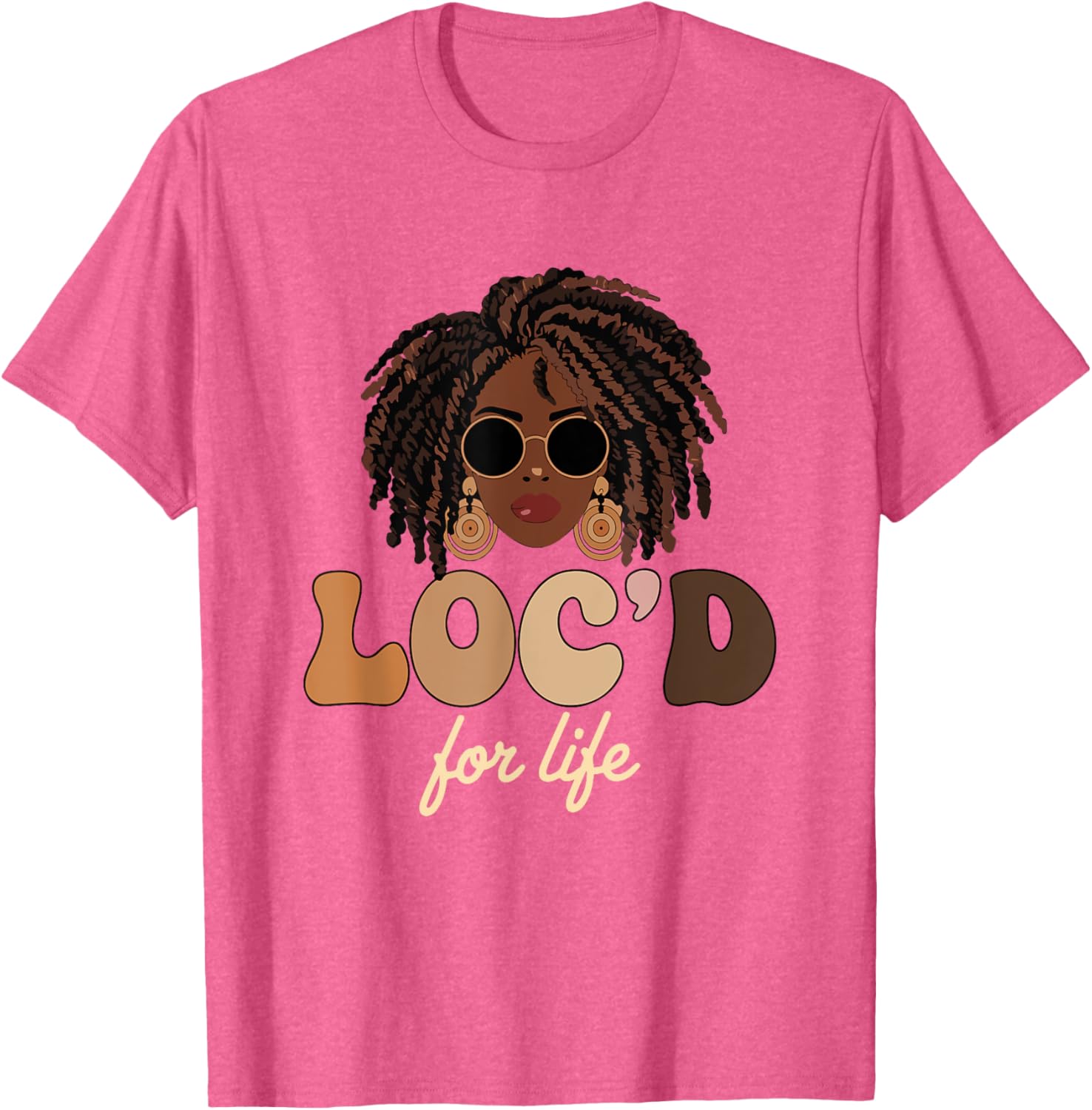 Loc'd For Life Afro Locs Dreadlocks T-Shirt for Melanin Queens - 19