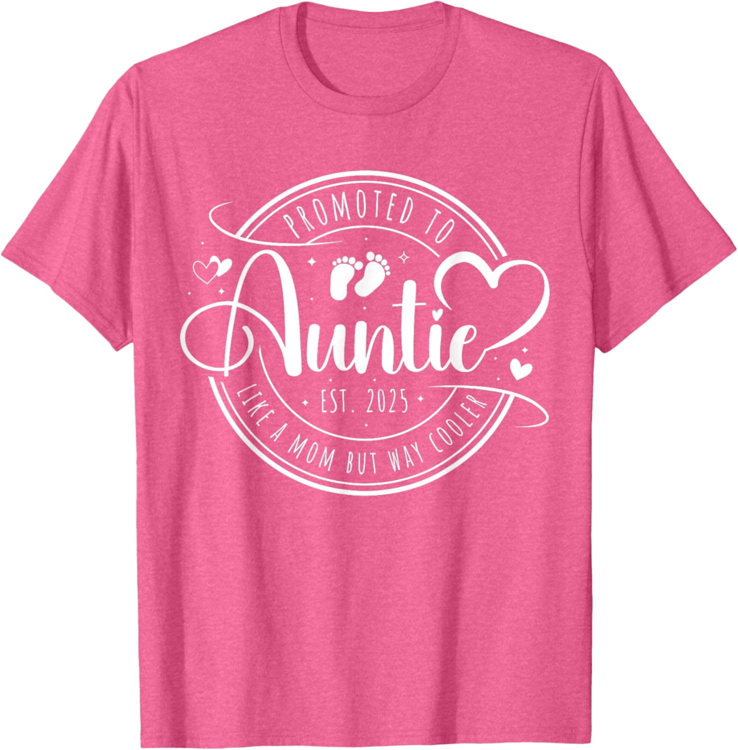 Promoted to Auntie Est 2025 Cute Mother's Day T-Shirt Gift Idea - 10