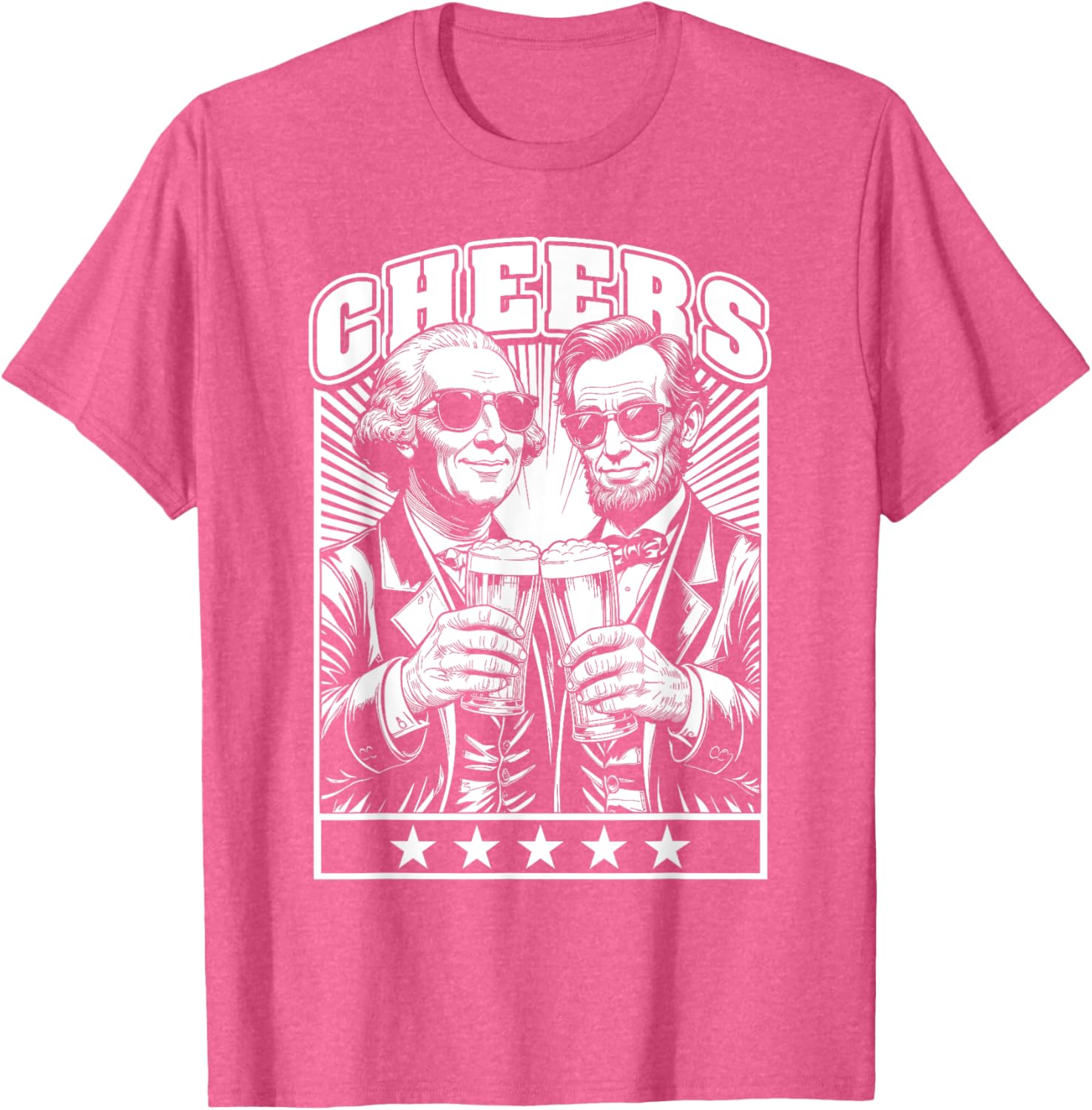 President's Day Lincoln Washington Cheers Beers July 4th T-Shirt - 18