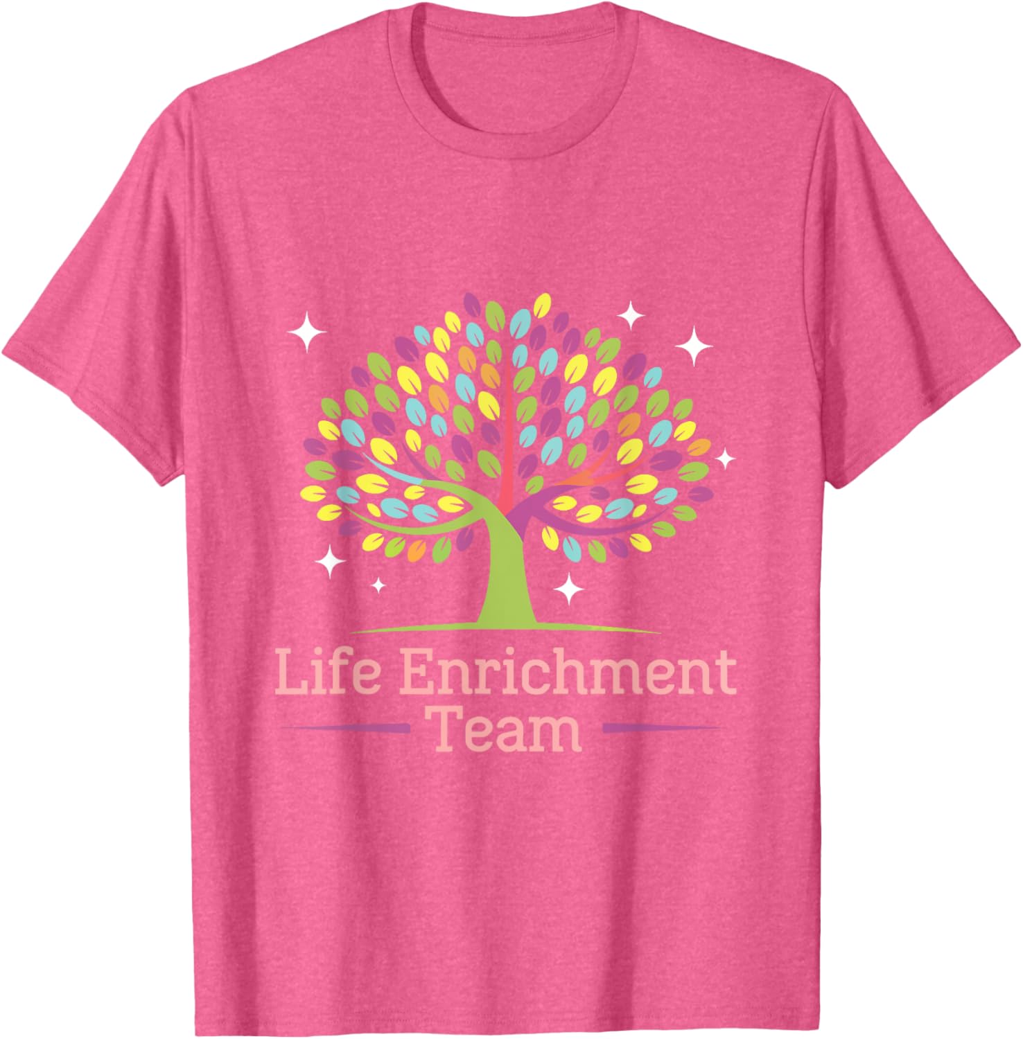 Activity Director Life Enrichment Team T-Shirt for Fun Workdays - 10