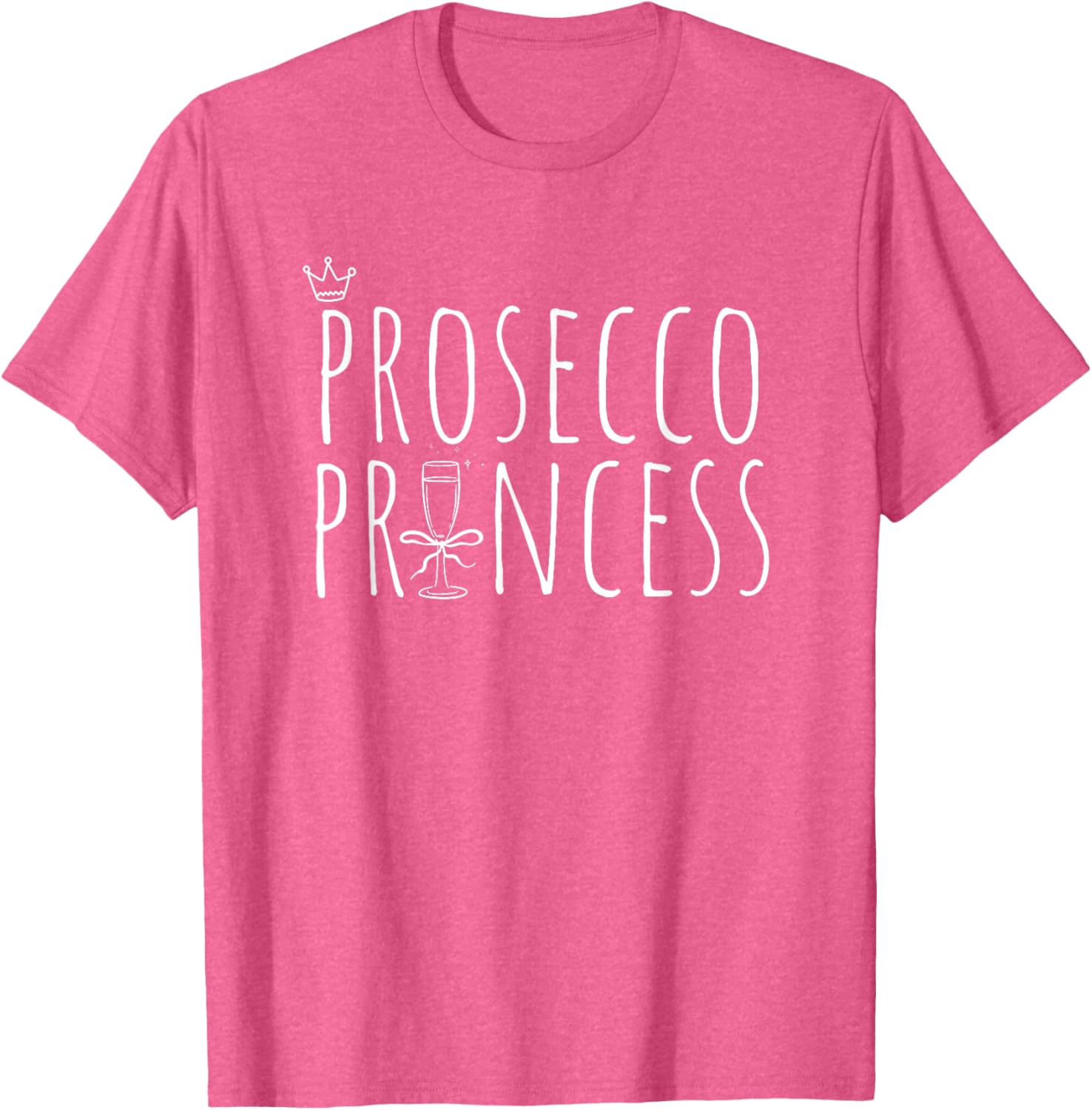 Prosecco Princess Cute Champagne T-Shirt for Fun Wine Lovers - 10