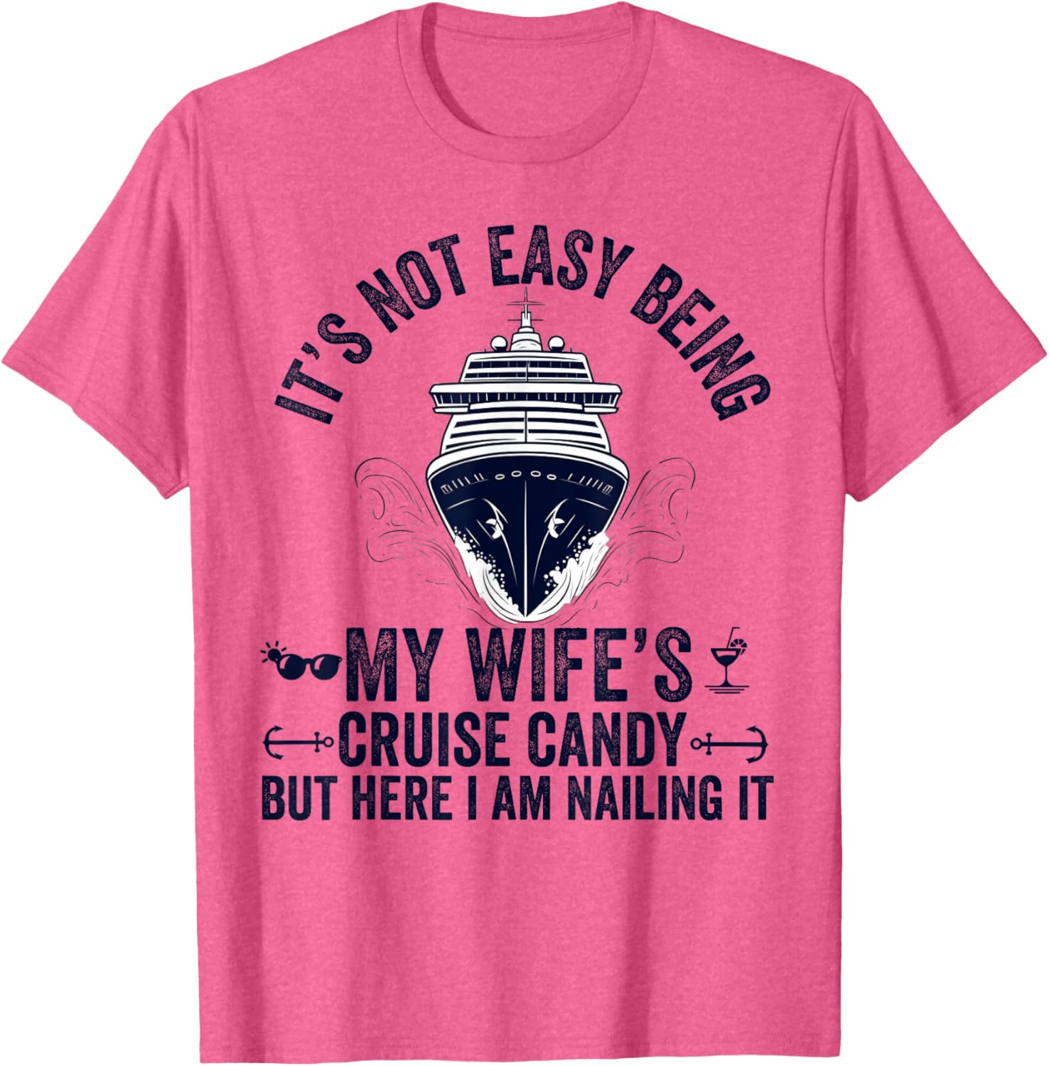 Funny Cruise Candy Husband T-Shirt - Perfect Gift for Wives and Dads - 3