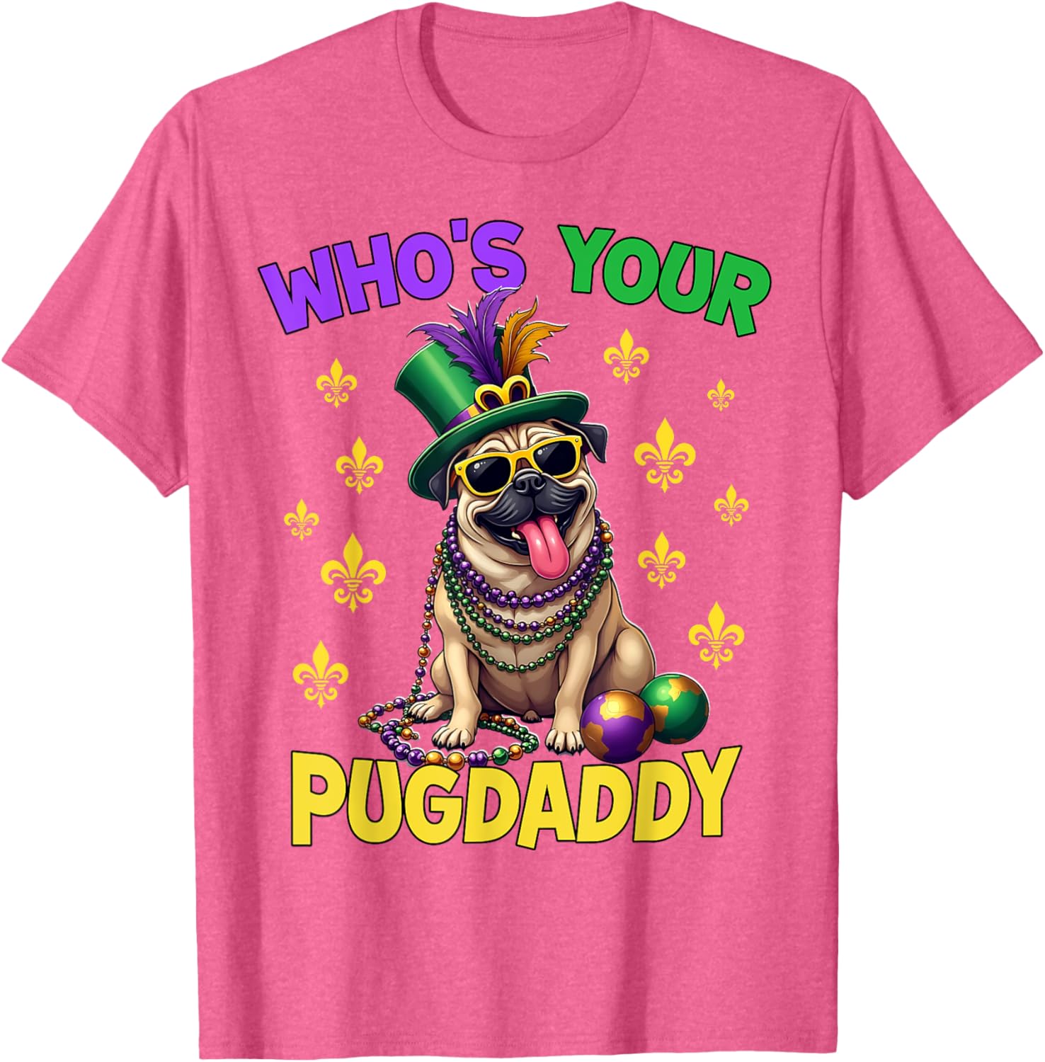 Pug Dad Mardi Gras T-Shirt Fun and Festive Pug Lover Apparel - 6
