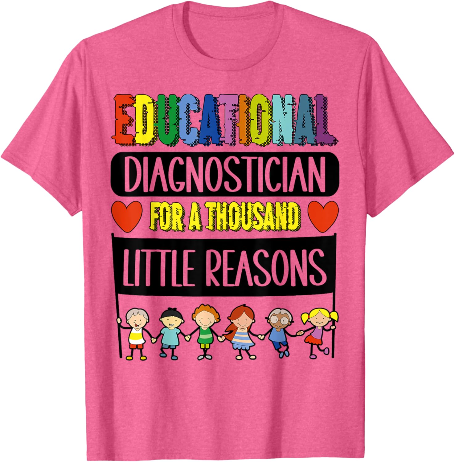 Funny Educational Diagnostician Week T-Shirt for Teachers and Educators - 7