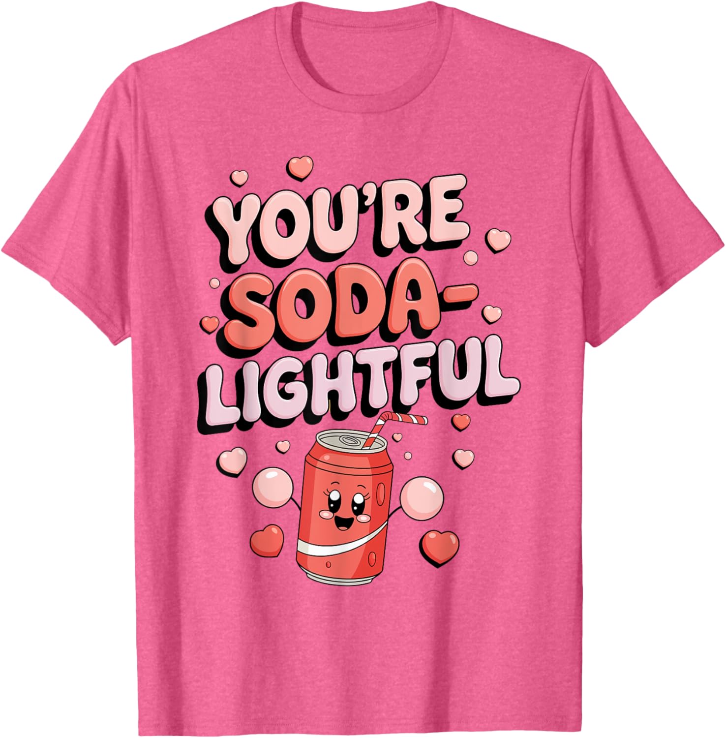 You're Soda-Lightful Valentine's Day T-Shirt for Sweet Celebrations - 14