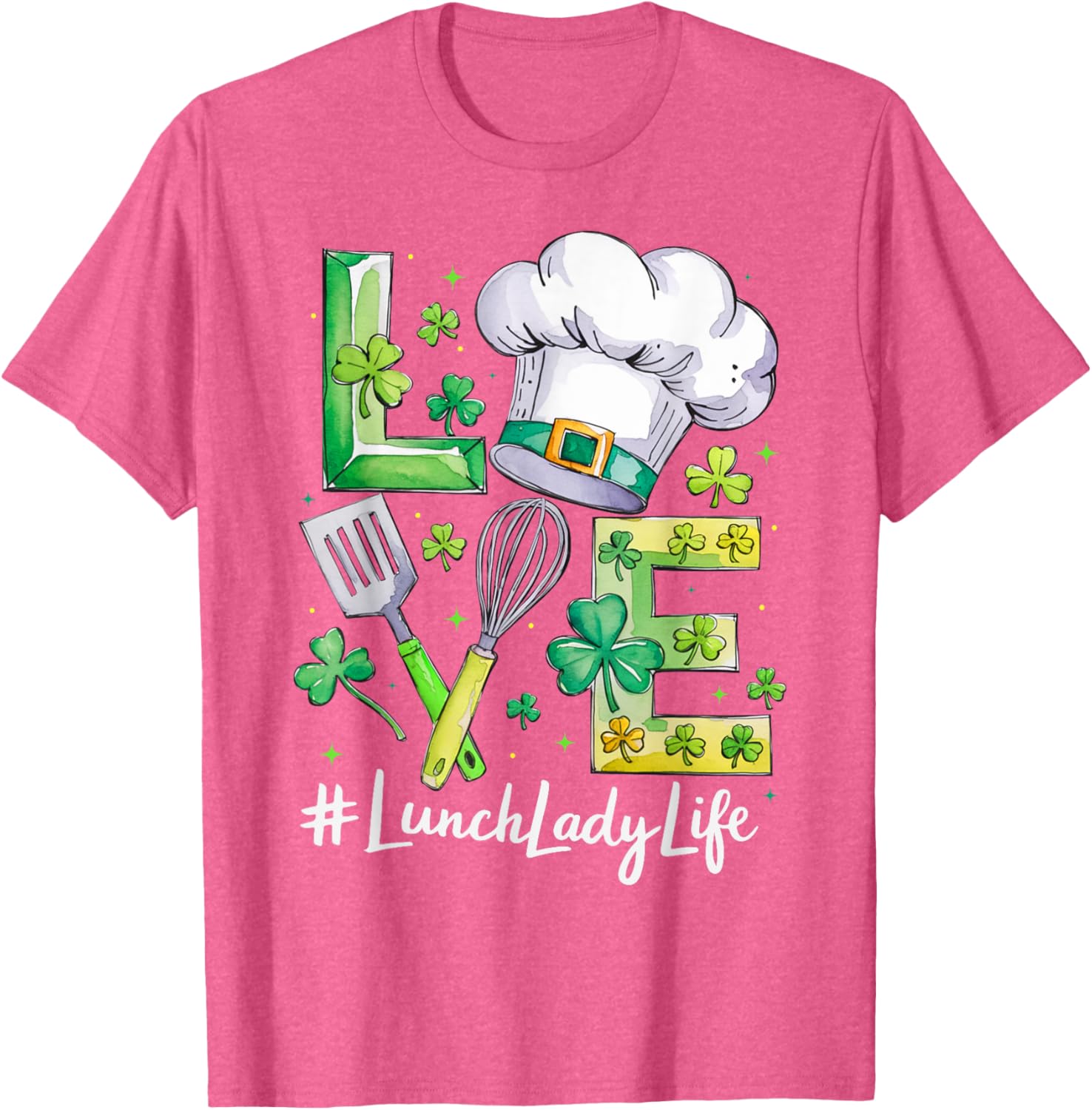 Funny Love Lunch Lady Life St Patricks Day T-Shirt for Men and Women - 1