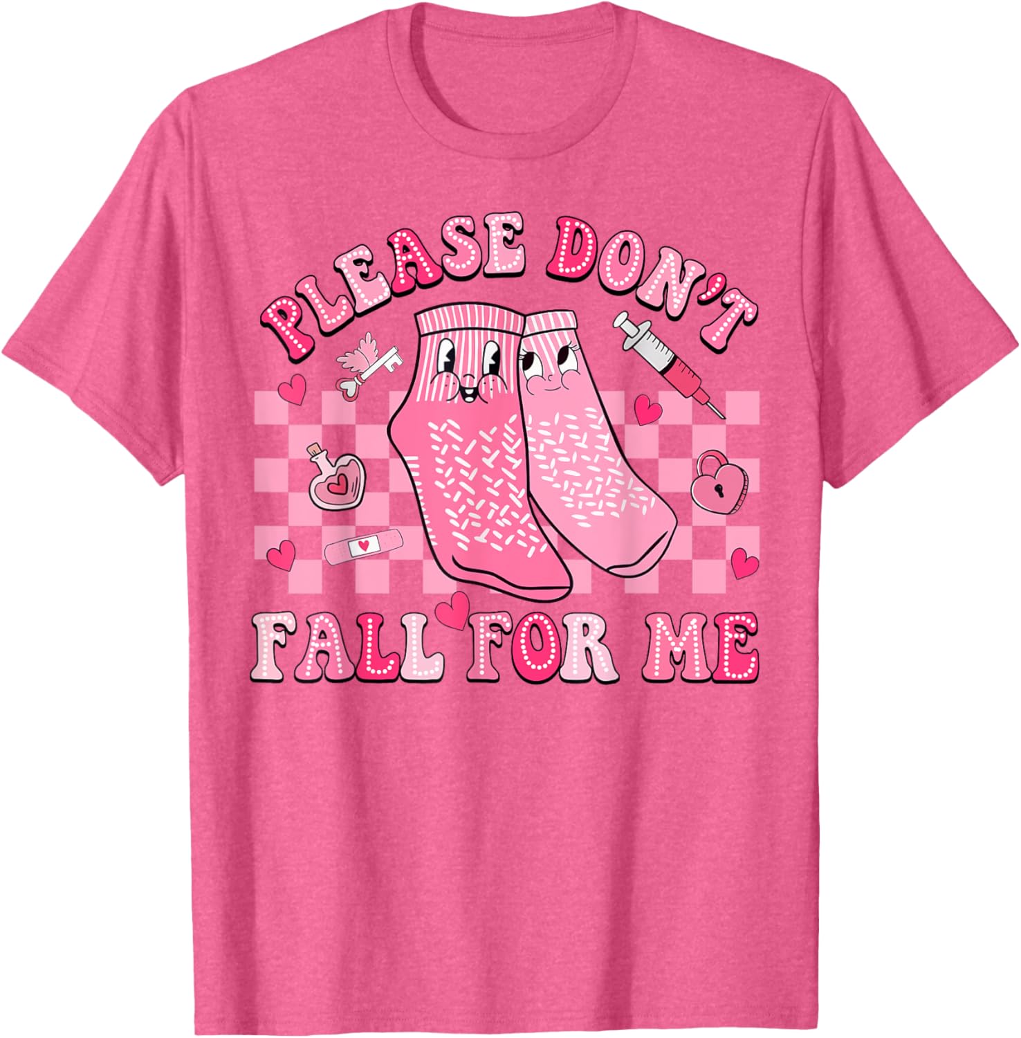 Nurse Valentine Non Slip Socks Please Don't Fall For Me T-Shirt Gift - 10