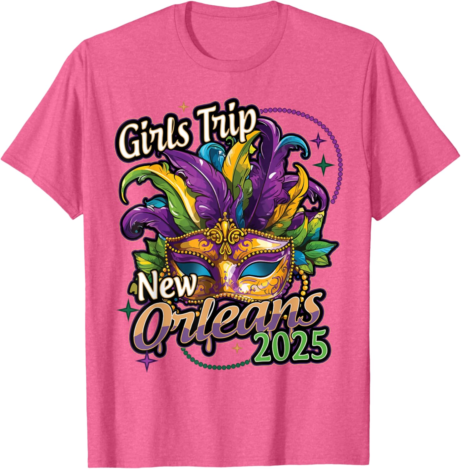 Girls Trip New Orleans 2025 Mardi Gras Mask Beads T-Shirt for Women - 21