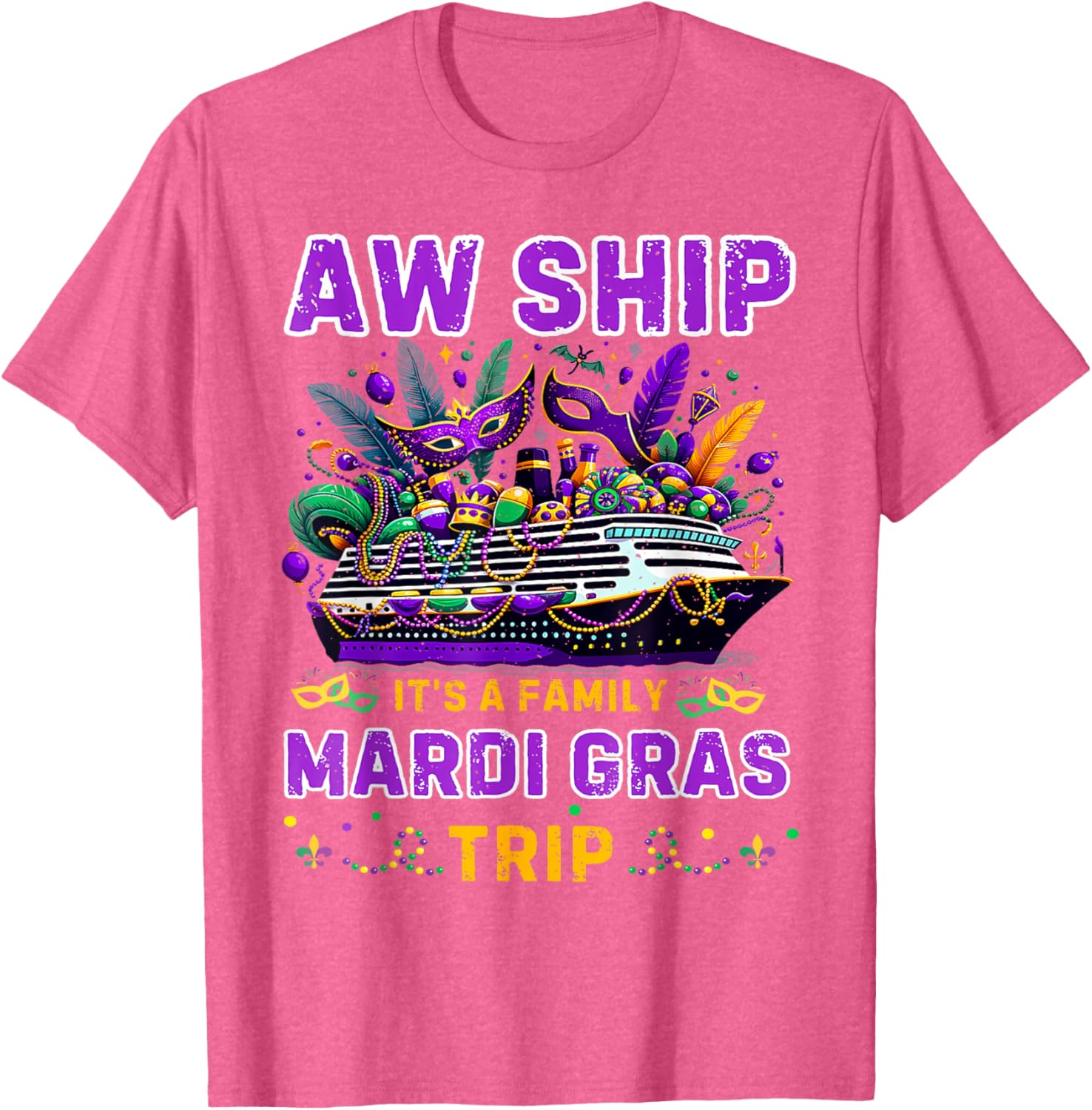 Aw Ship It's A Mardi Gras Cruise Matching Family Reunion Shirt - 3