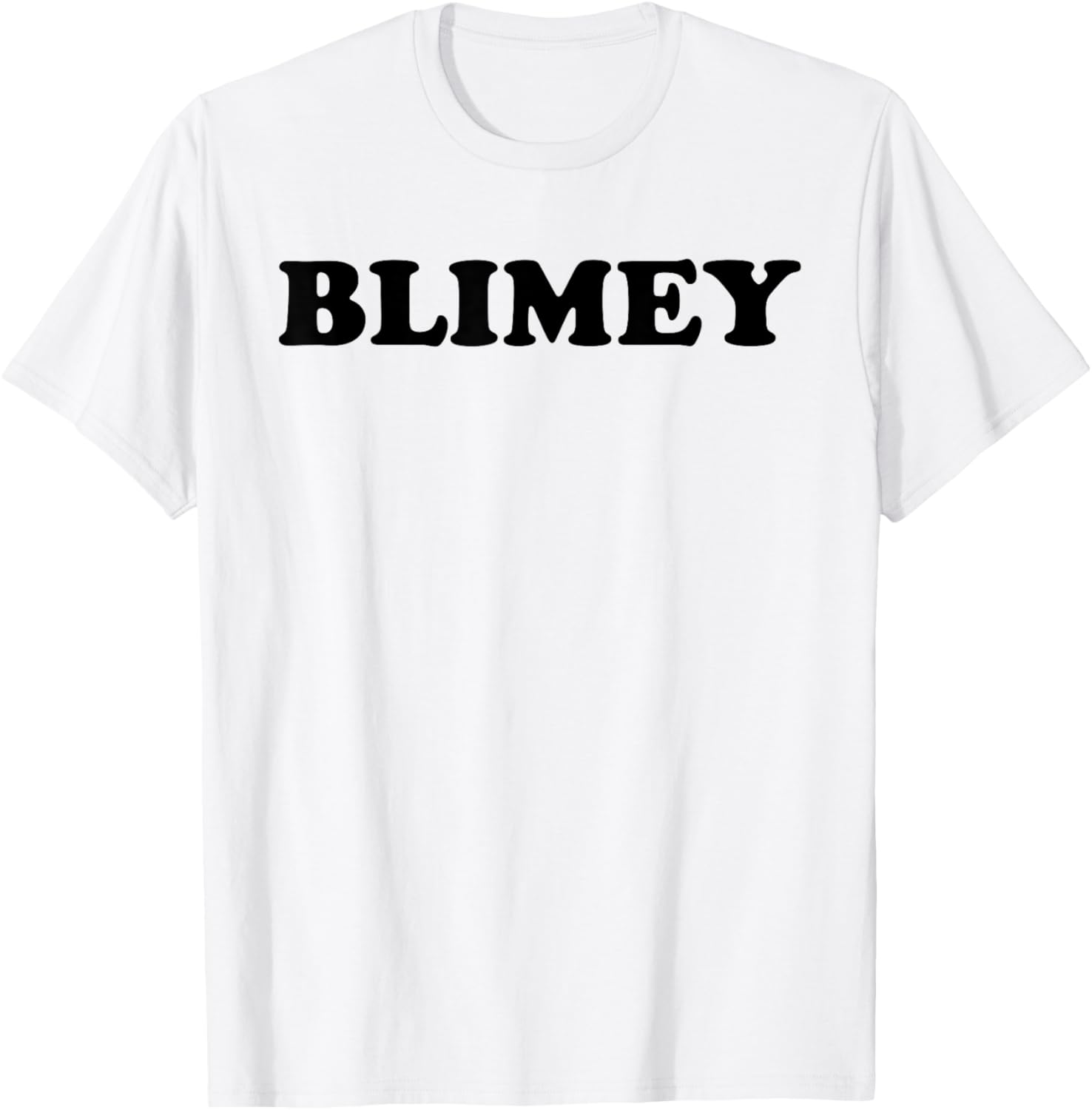 Blimey Funny British Slang T-Shirt for Humor Lovers - Unique Statement Tee - 7