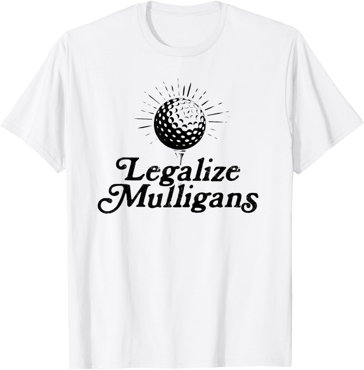 Funny Legalize Mulligans Golf T-Shirt for Men and Women - Perfect Gift! - 3