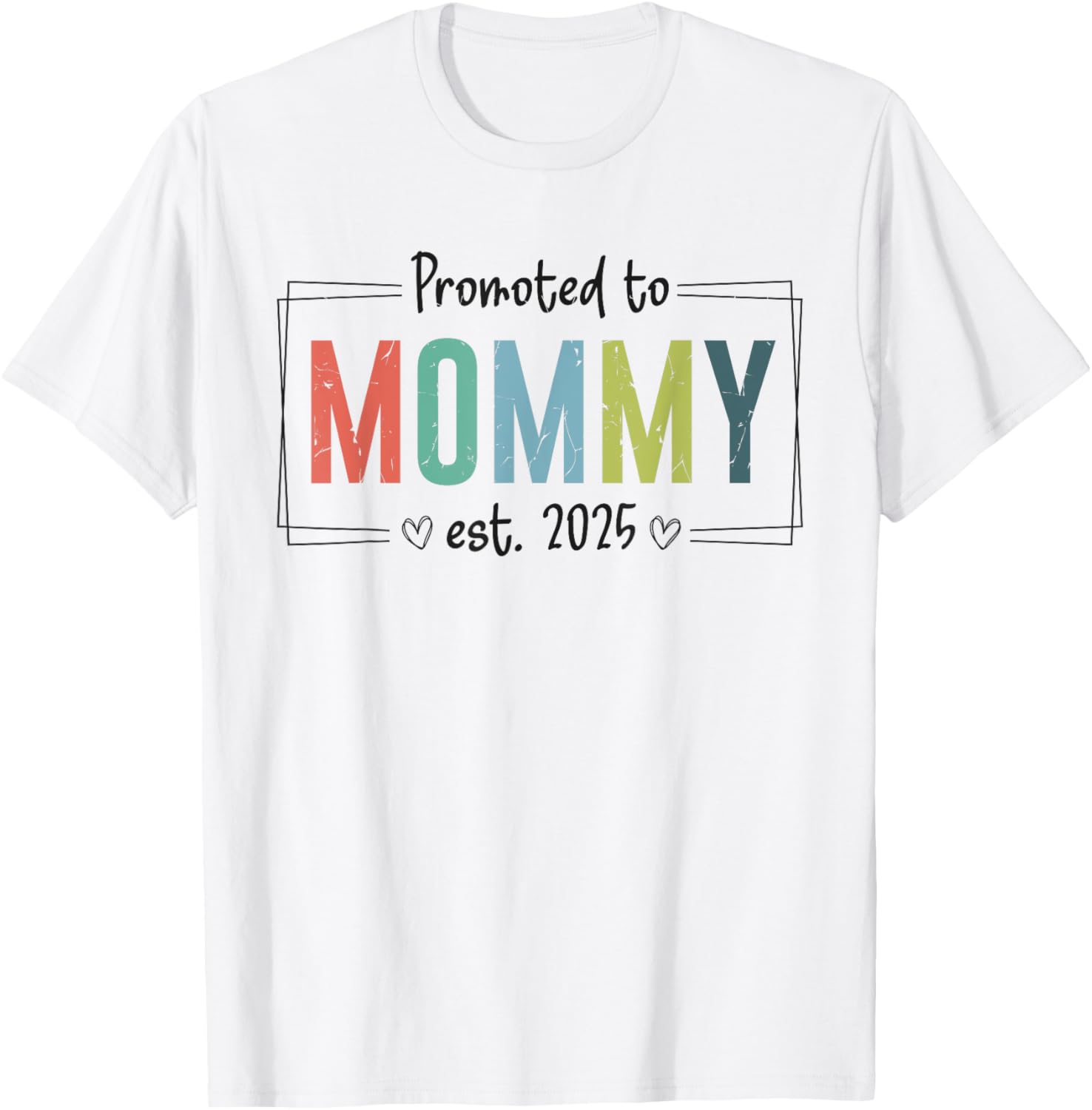 Promoted to Mommy 2025 Mother's Day T-Shirt for Expecting Moms - 9