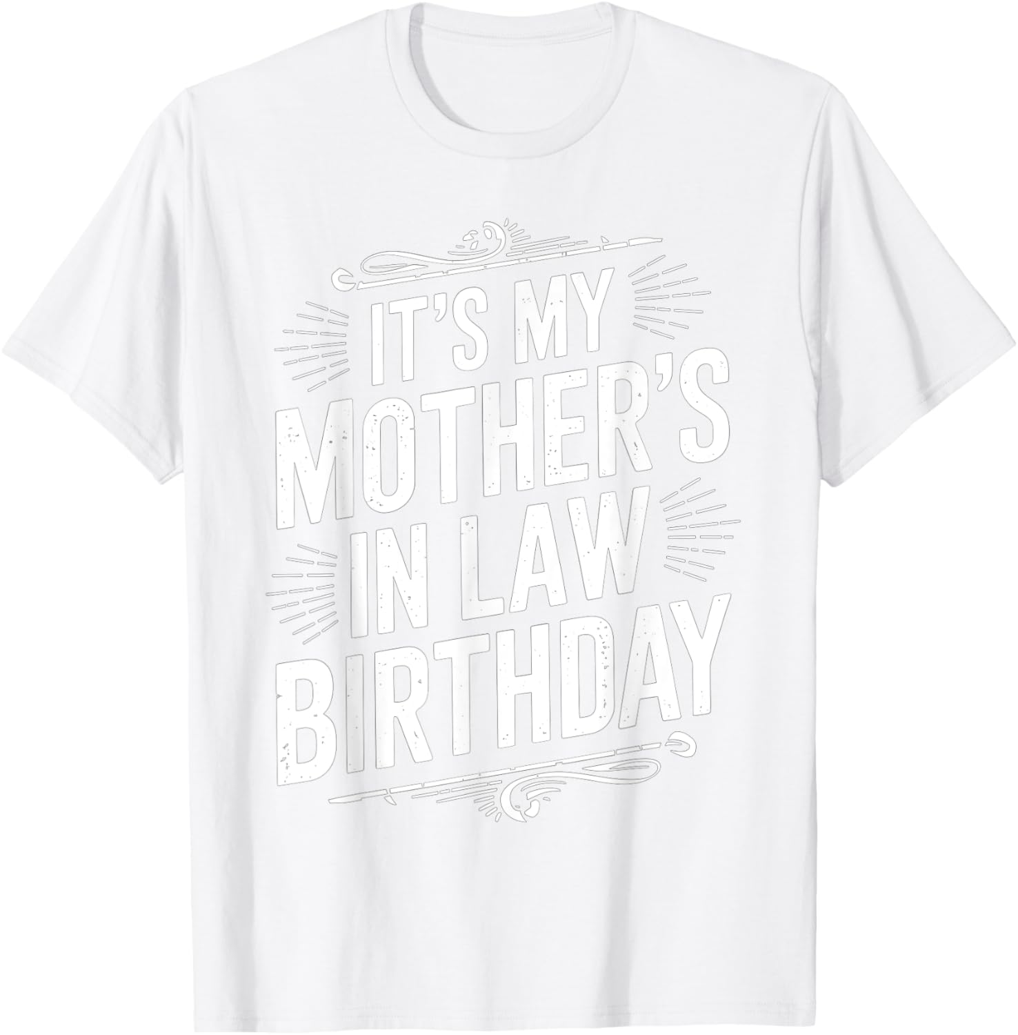 Vintage Distressed It's My Mother-in-Law's Birthday T-Shirt for Men and Kids - 15
