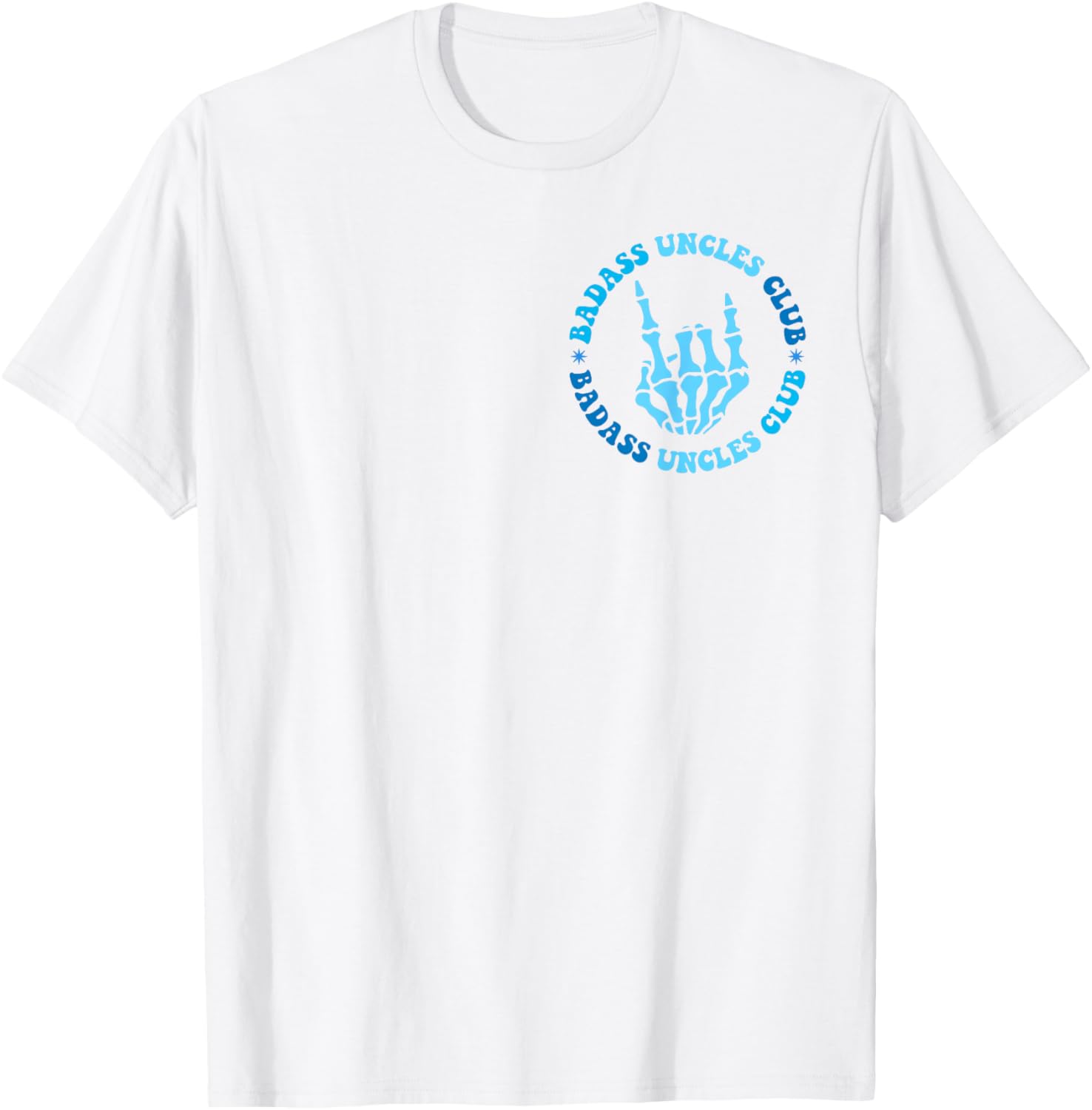 Funny Best Uncle Ever T-Shirt for Father's Day - Bad-ass Uncles Club - 16