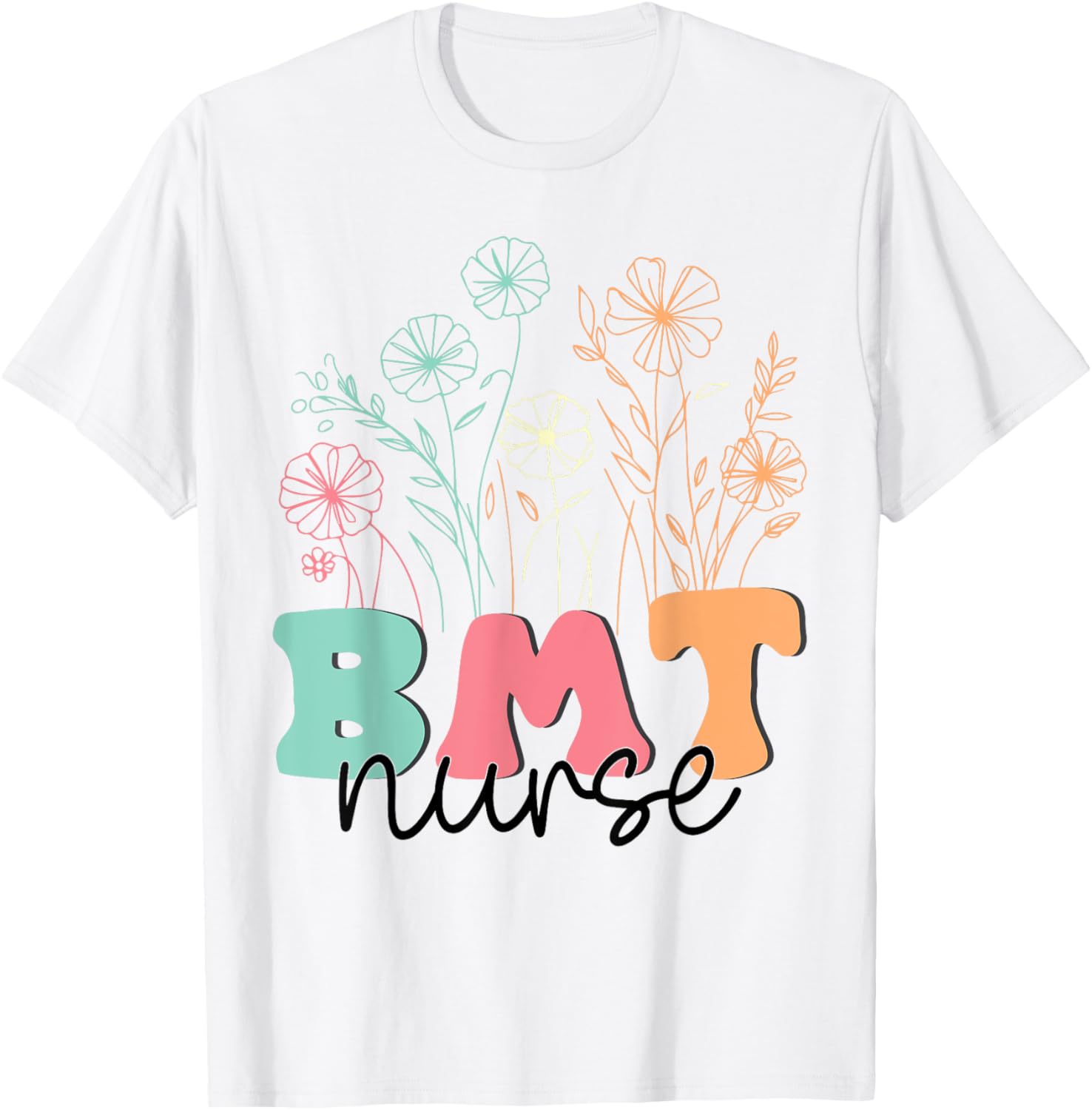 Retro Floral BMT Nurse T-Shirt for Bone Marrow Transplant Oncology Care - 2