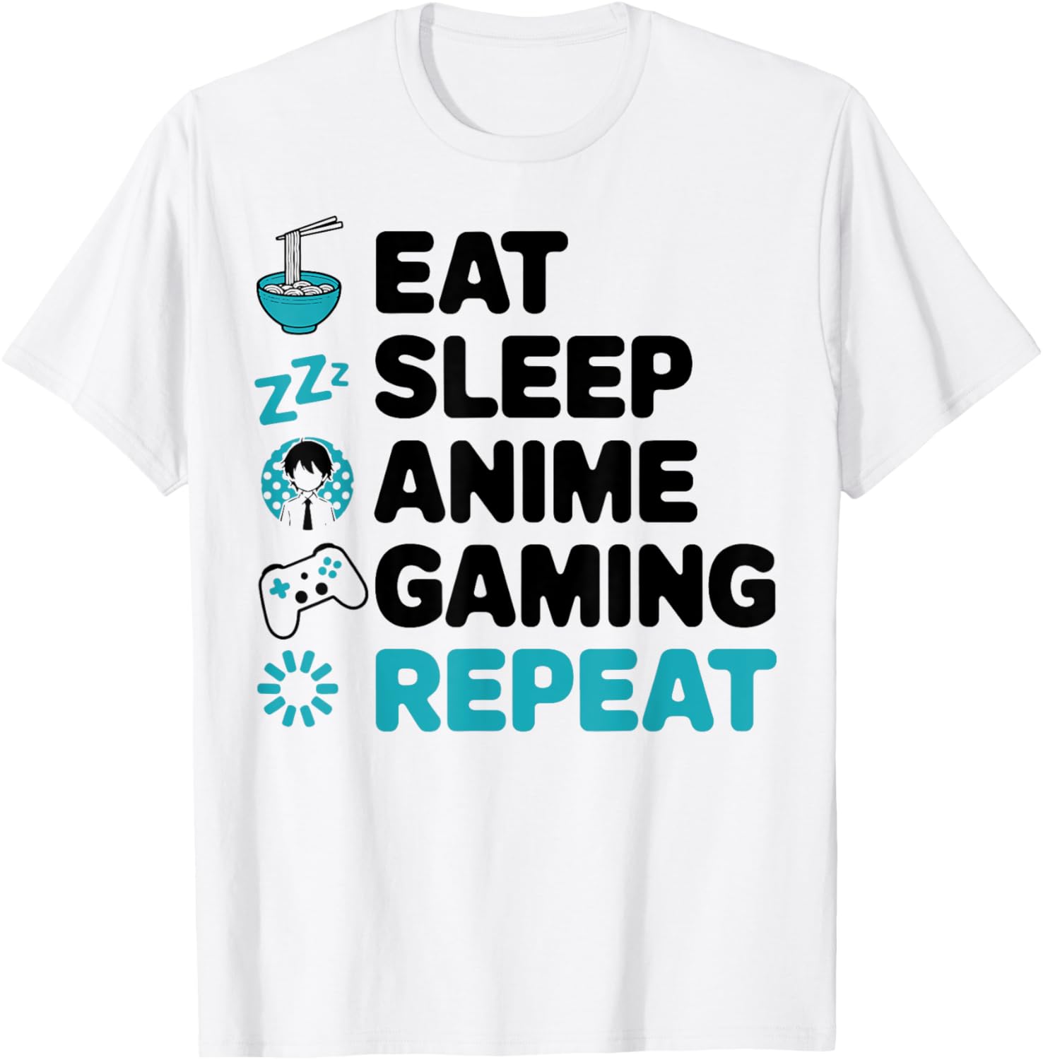 Eat Sleep Anime Gaming Repeat T-Shirt for Video Gamer Otaku Lovers - 2