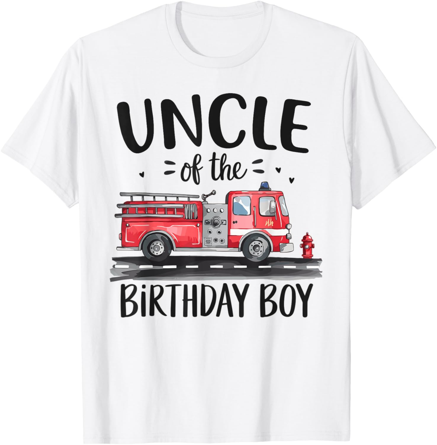 Uncle of the Birthday Boy Fire Truck T-Shirt for Proud Tio Caregivers - 6