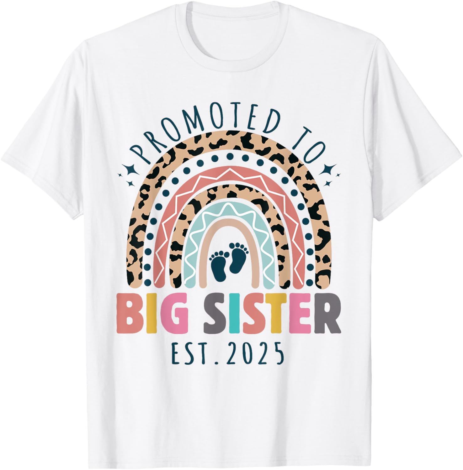 Promoted to Big Sister 2025 Funny T-Shirt for Future Sibling Excitement - 9
