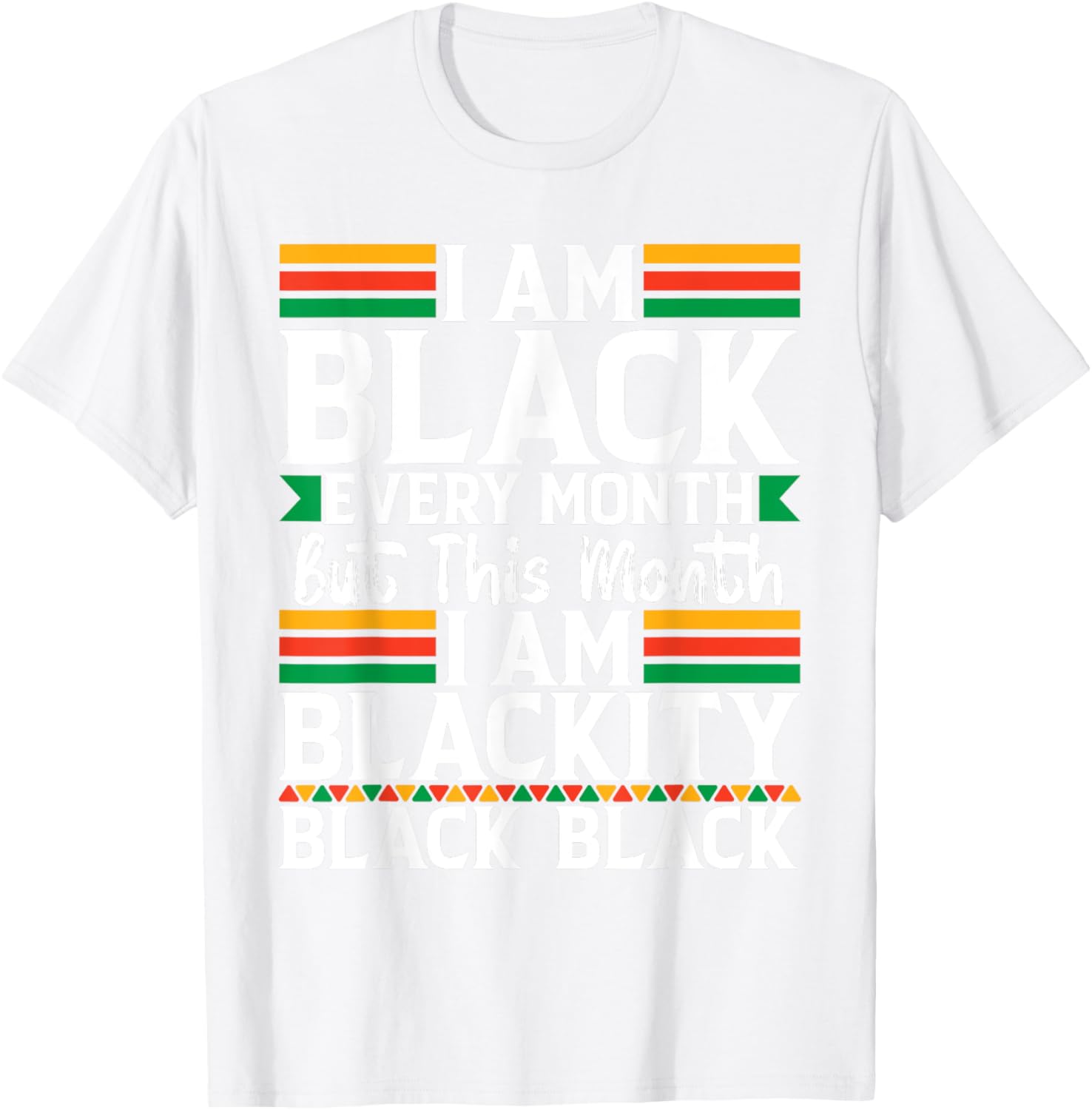 I'm Black Every Month T-Shirt - Celebrate Black Culture in Style - 7
