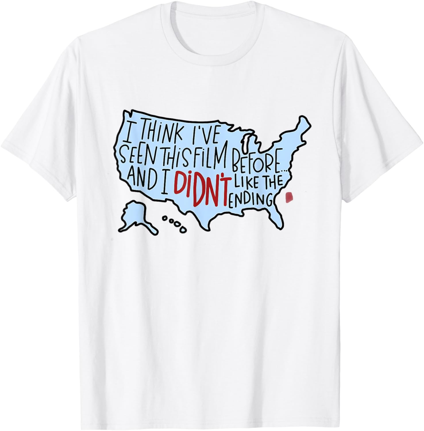 I Think I’ve Seen This Film Before T-Shirt for Movie Lovers and Fans - 4