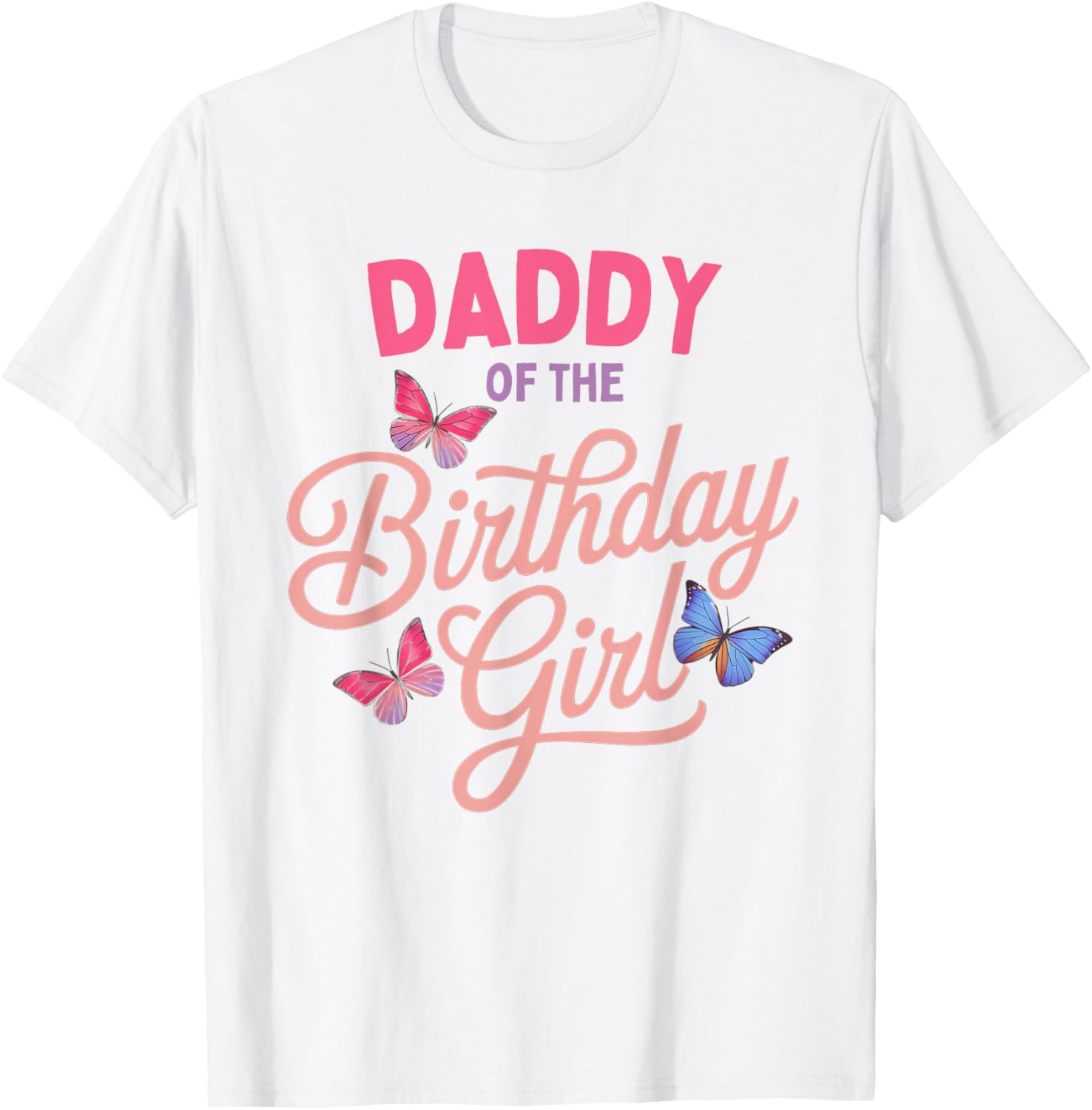 Daddy of the Birthday Girl Butterfly Family Matching T-Shirt - 20