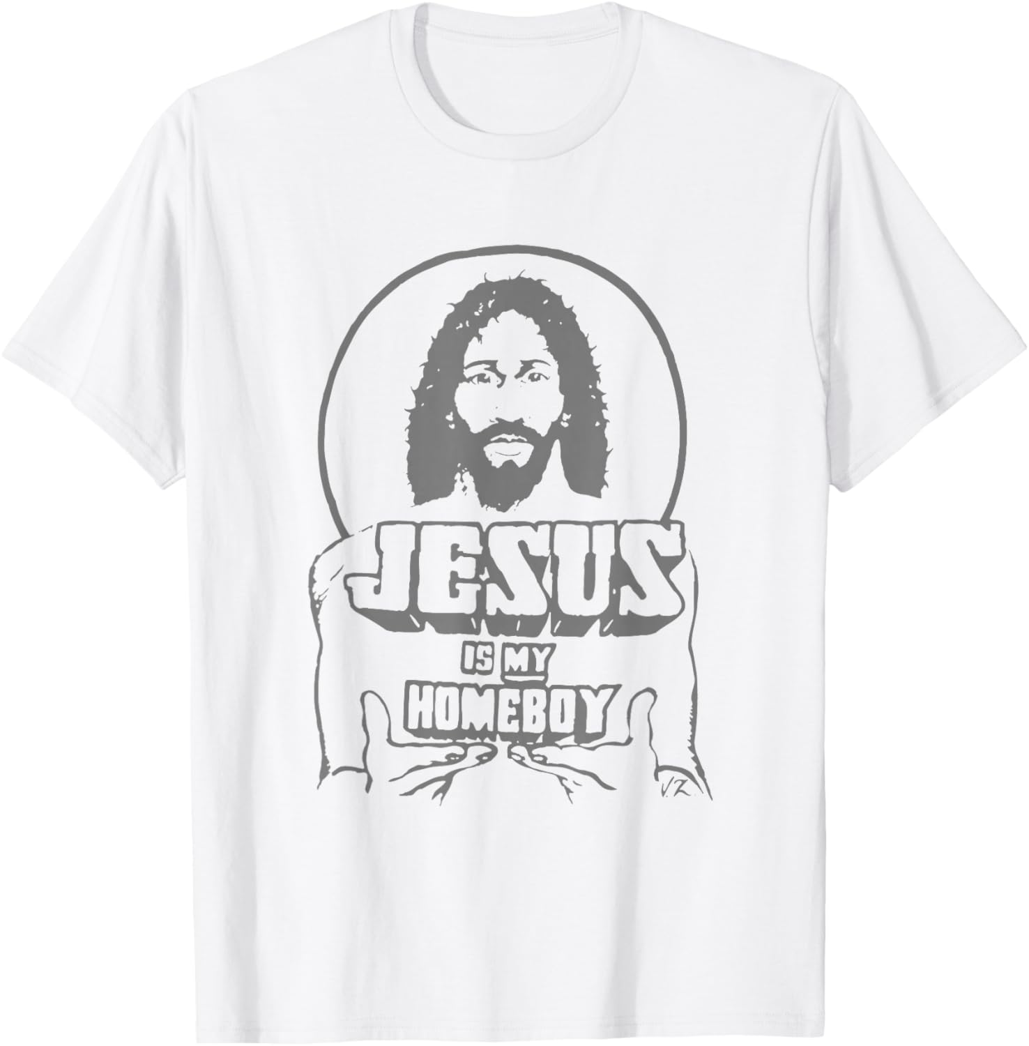 Vintage Funny Face Jesus Is My Homeboy T-Shirt for Christian Believers - 2
