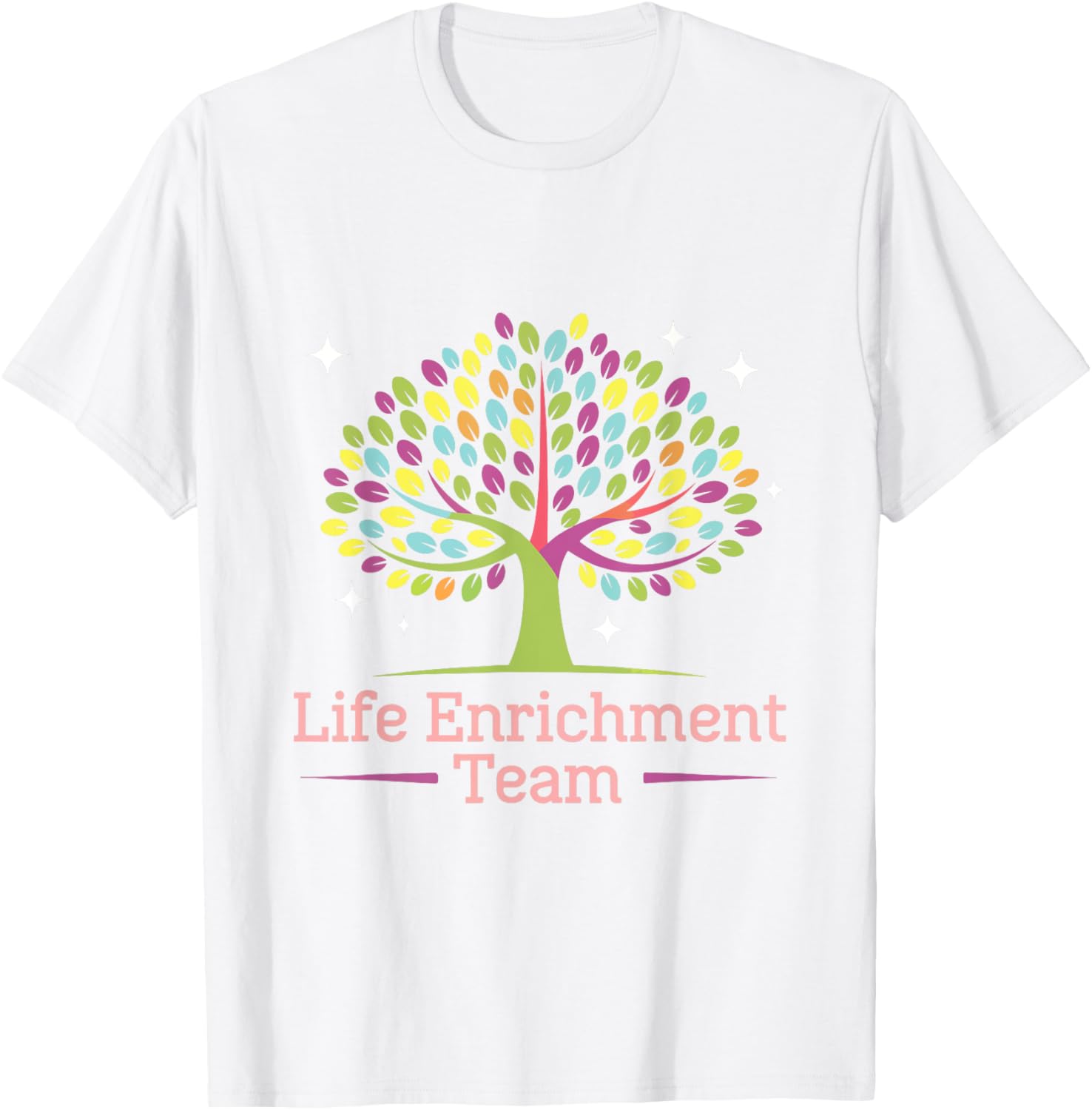 Activity Director Life Enrichment Team T-Shirt for Fun Workdays - 26