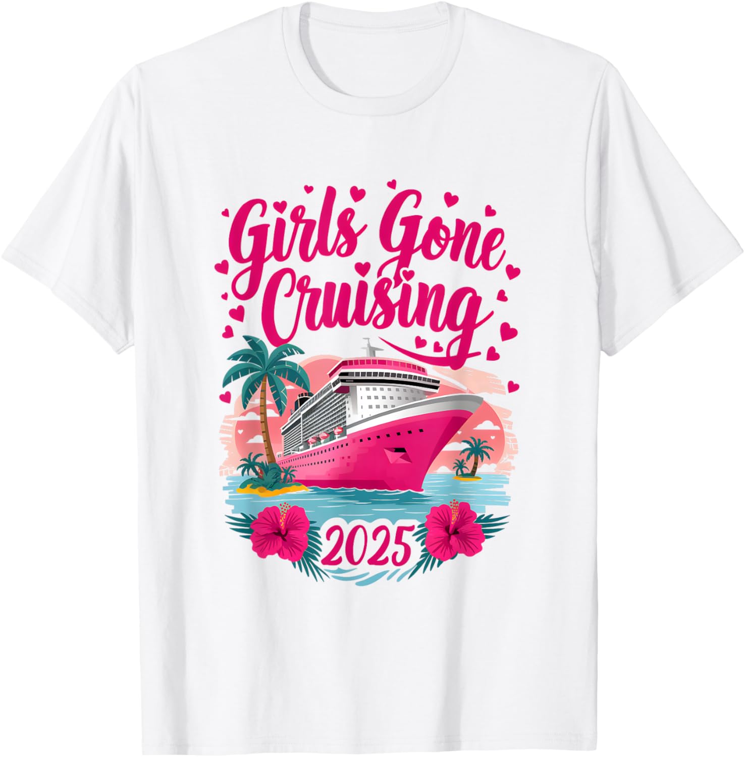 Girls Gone Cruising 2025 Fun Women Cruise T-Shirt for Best Friends - 18