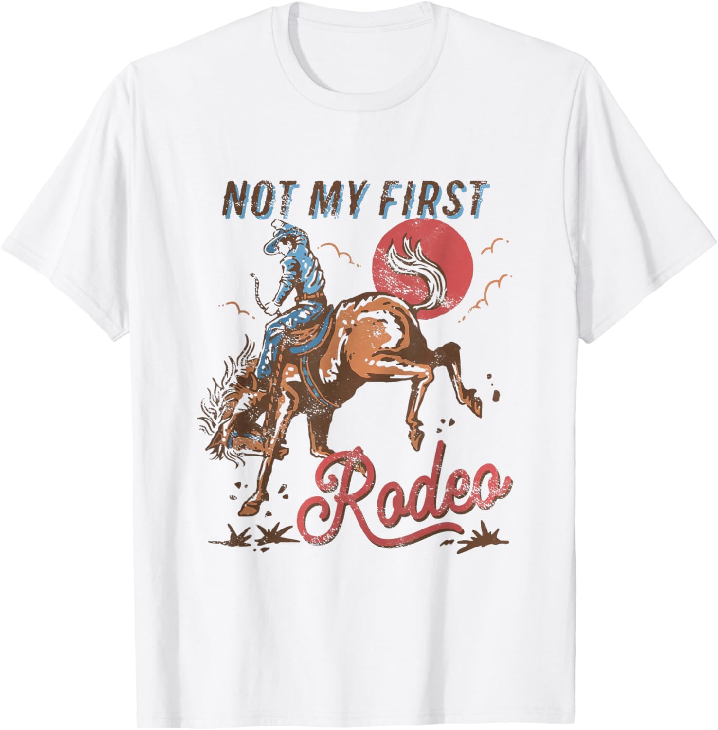 Vintage Cowboy Rodeo T-Shirt Not My First Rodeo Bronc Riding Style - 8