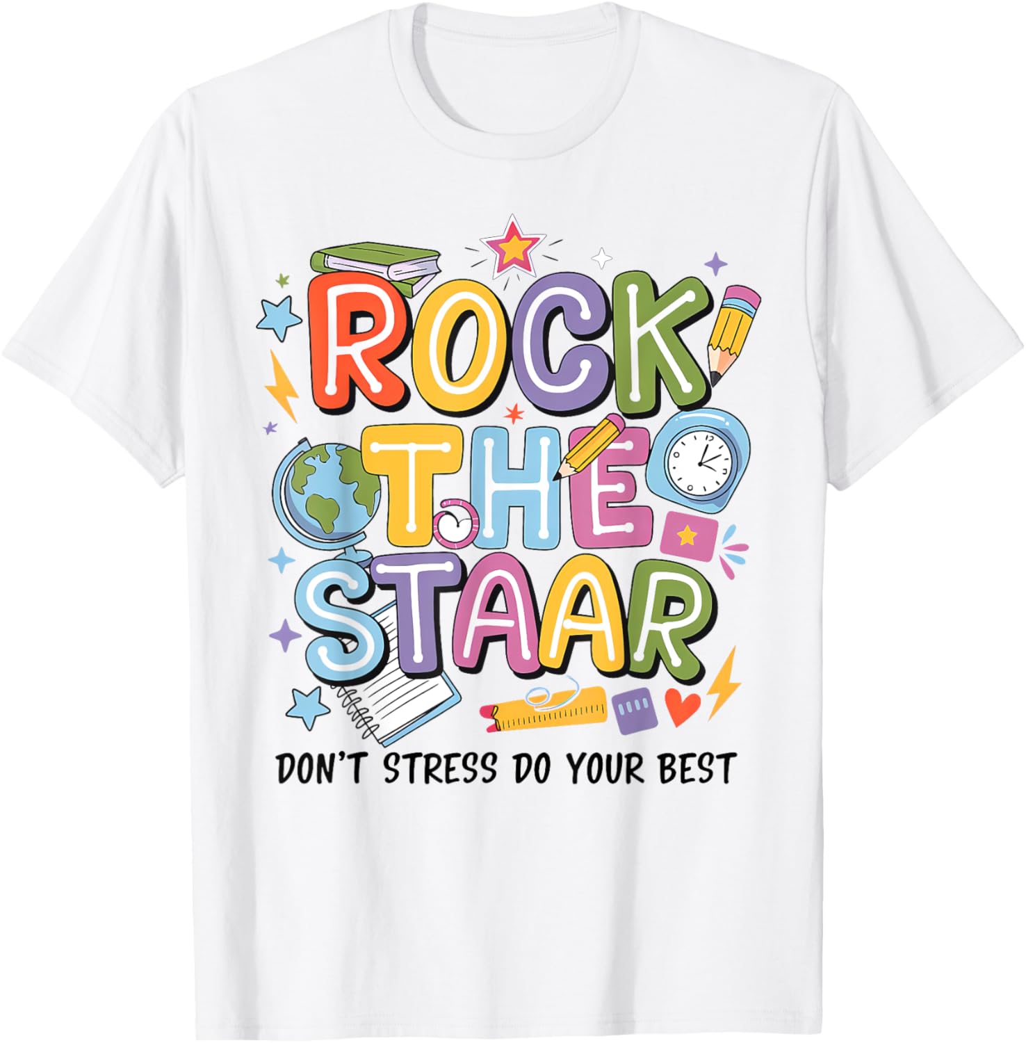 Rock The Test STARR Day Teacher Motivational T-Shirt for Testing Success - 13