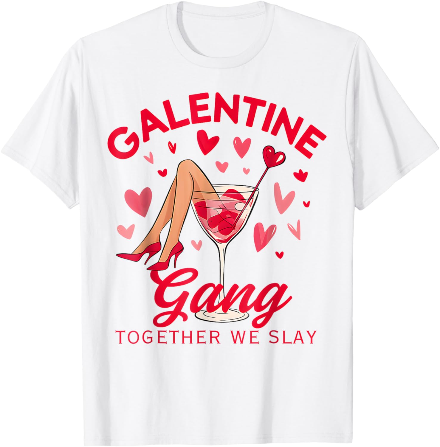 Galentine Gang Together We Slay Valentine's Day T-Shirt for Women and Girls - 14