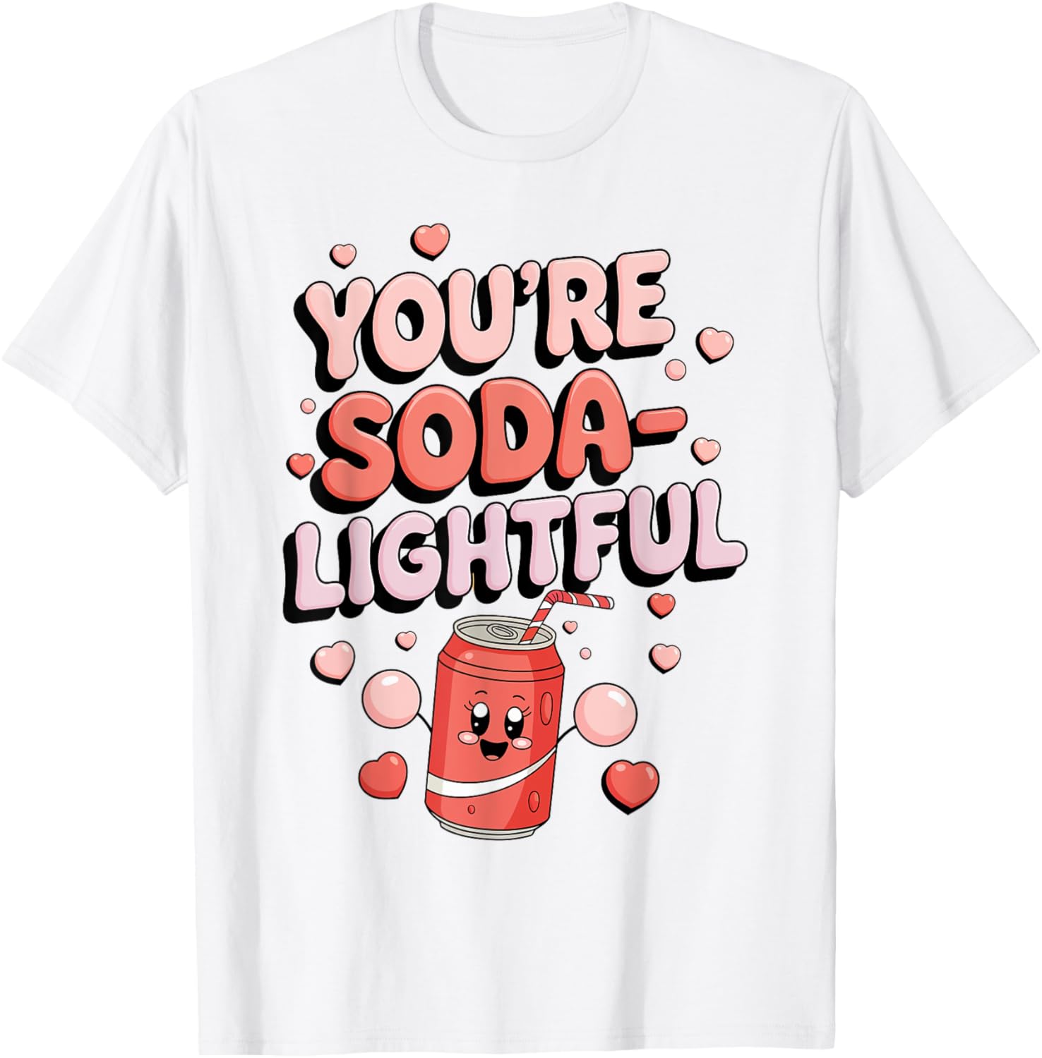 You're Soda-Lightful Valentine's Day T-Shirt for Sweet Celebrations - 11
