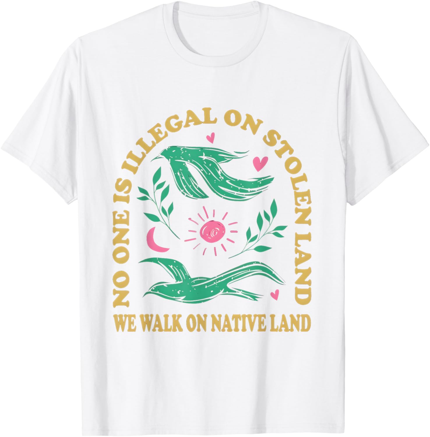 No One Is Illegal On Stolen Land Native American T-Shirt for All Ages - 26