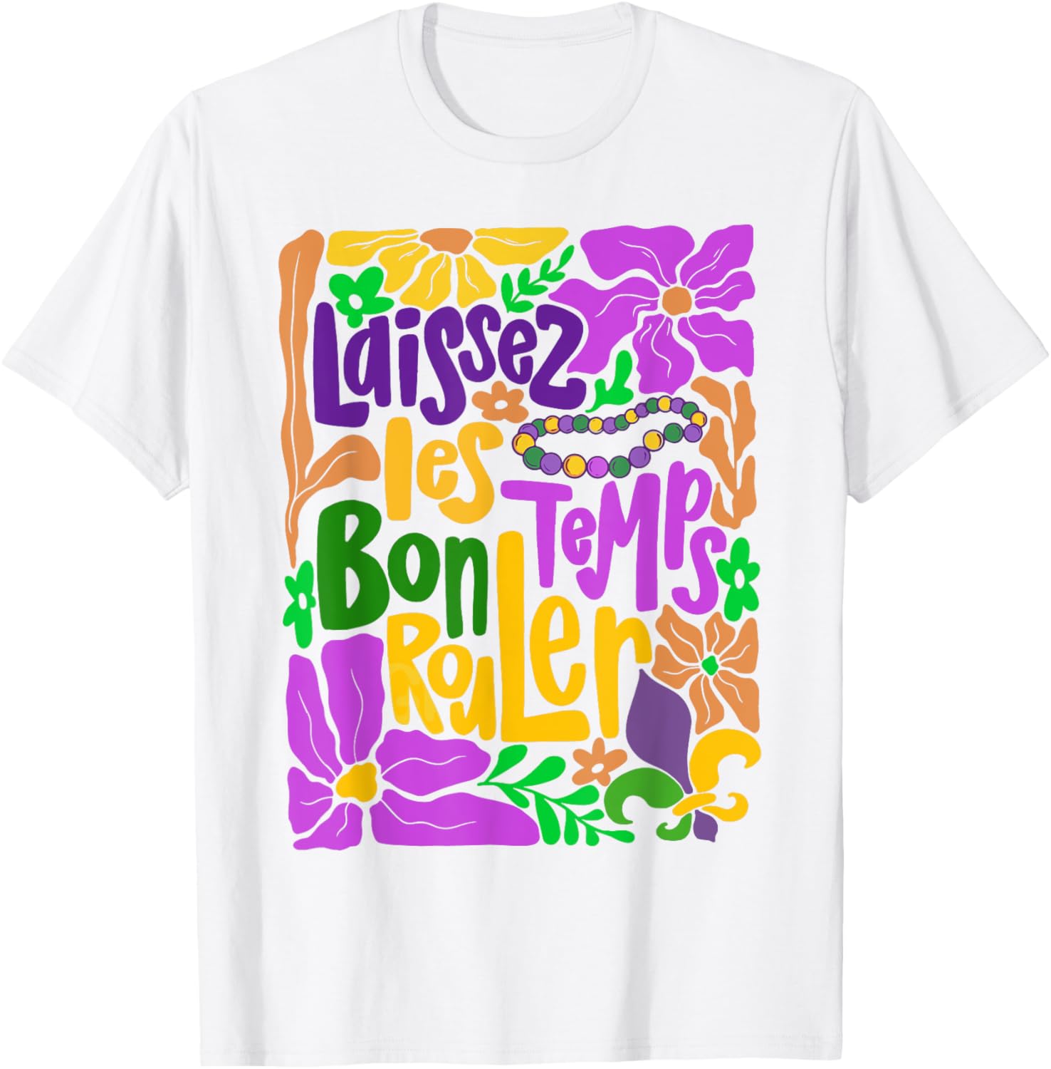 Laissez Les Bon Temps Rouler Mardi Gras Boho Floral T-Shirt for Fun Celebrations - 11