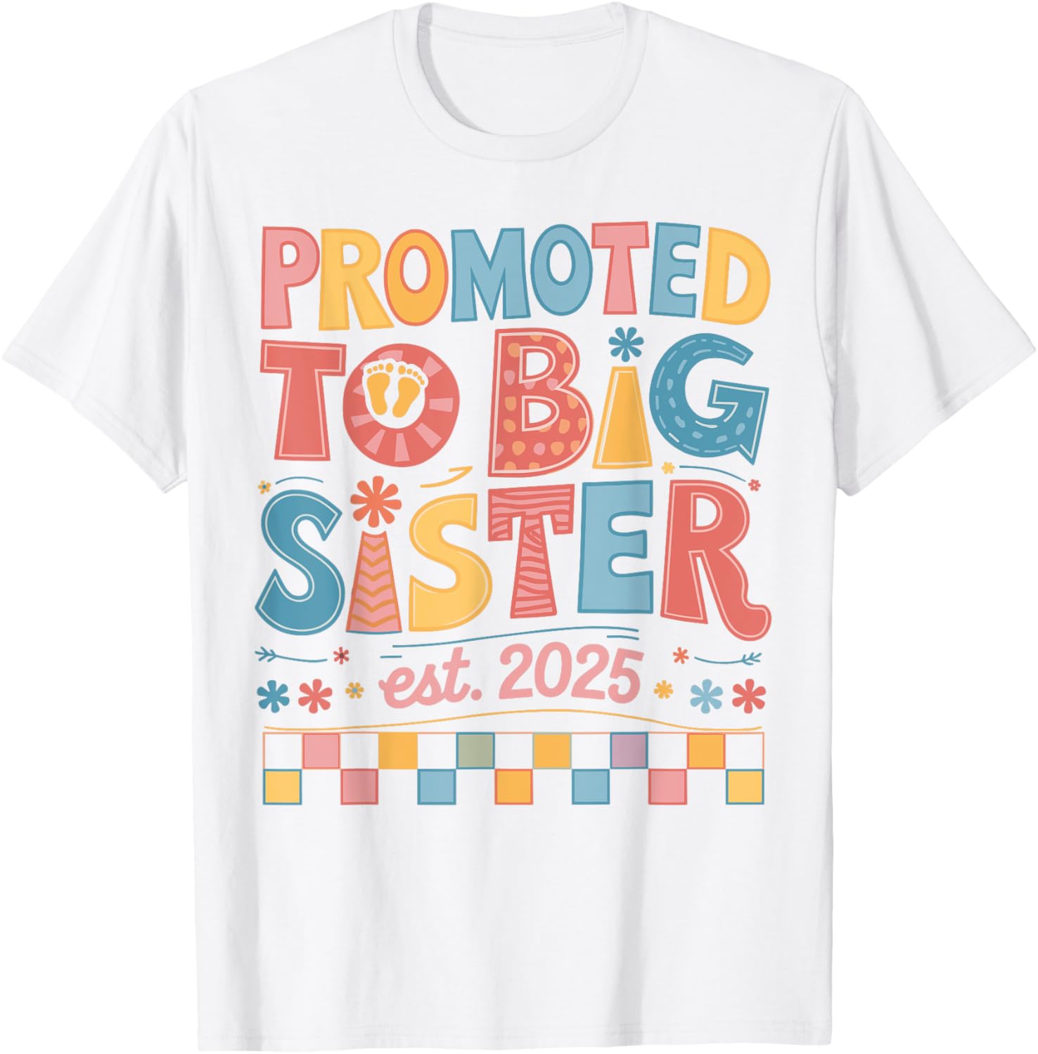 Funny Groovy Big Sister 2025 T-Shirt for New Sibling Announcement - 9