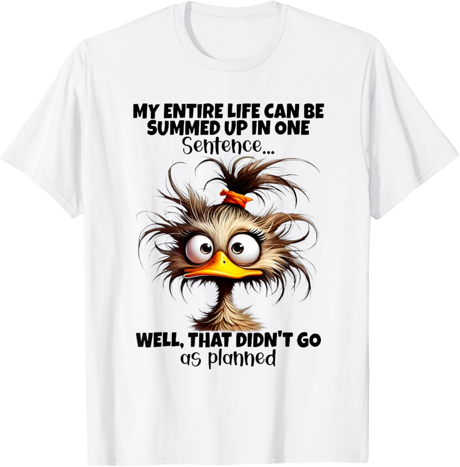 Funny My Life Is One Sentence T-Shirt for Casual Wear and Gifts - 3