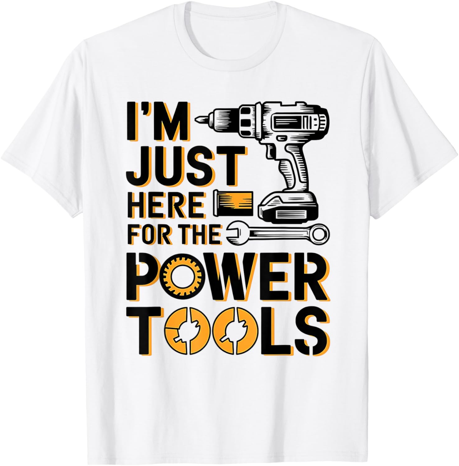 Funny Power Tools T-Shirt for Handyman Lovers - Great Gift Idea! - 6