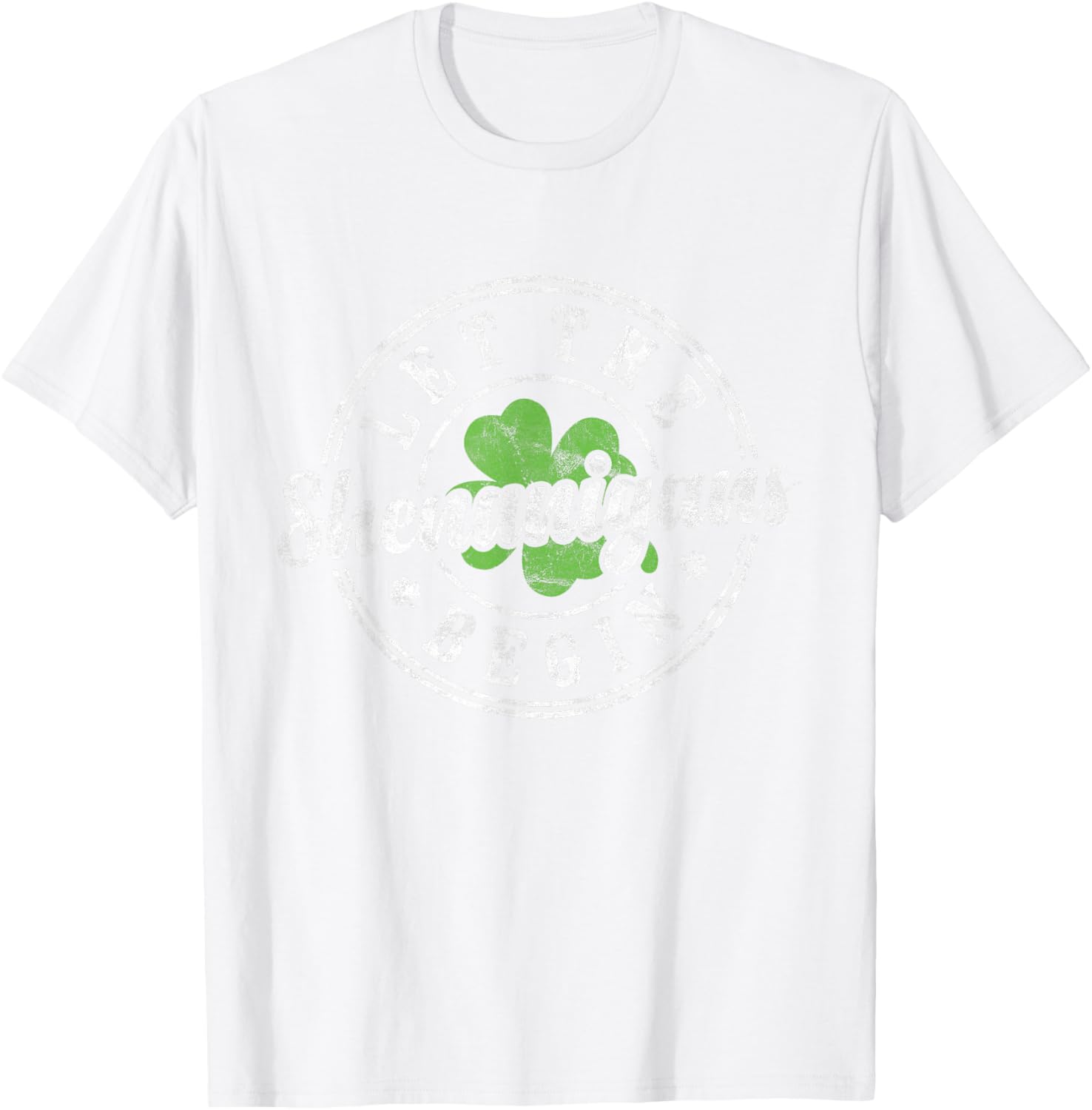 Let The Shenanigans Begin St Patricks Day T-Shirt for Men and Women - 15