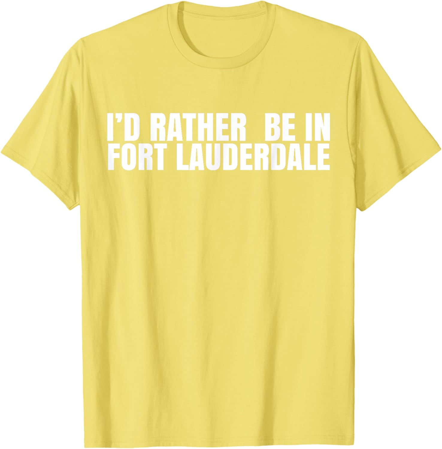 I'd Rather Be in Fort Lauderdale T-Shirt – Fun Florida Vacation Tee - 7