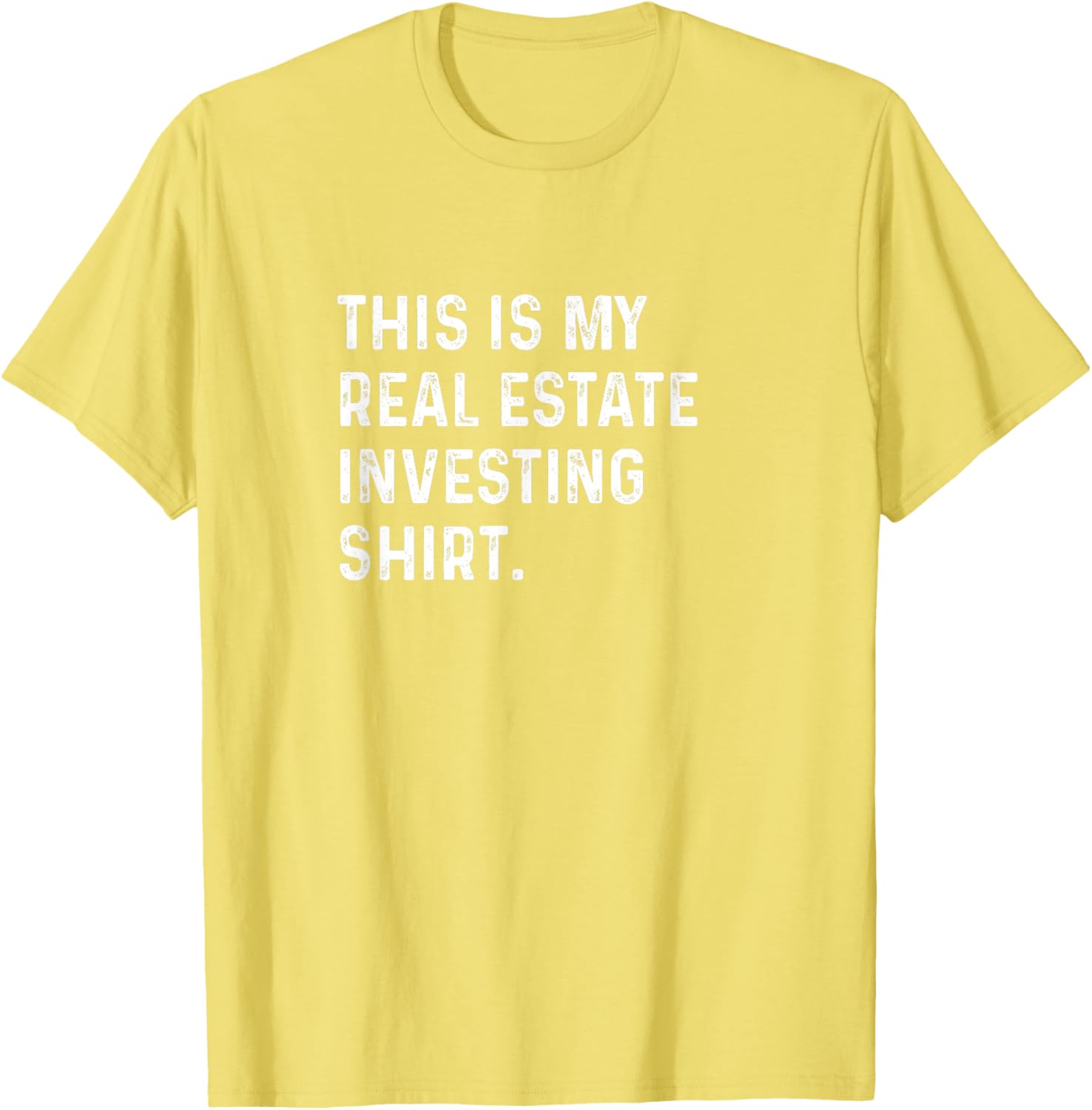 This Is My Real Estate Investing Shirt for Savvy Investors - Casual T-Shirt - 3